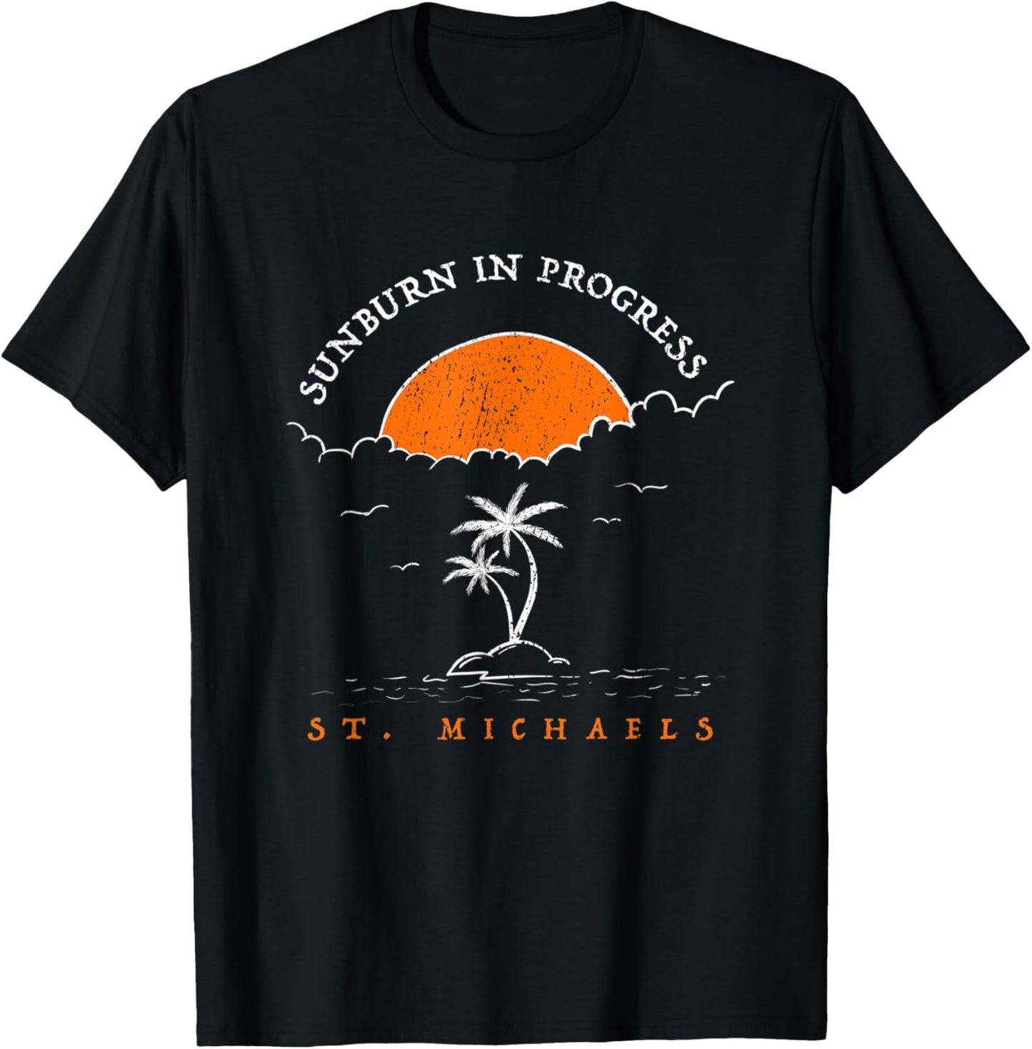 Sunburn in Progress St Michaels Beach Lover Maryland Apparel | Premium Quality