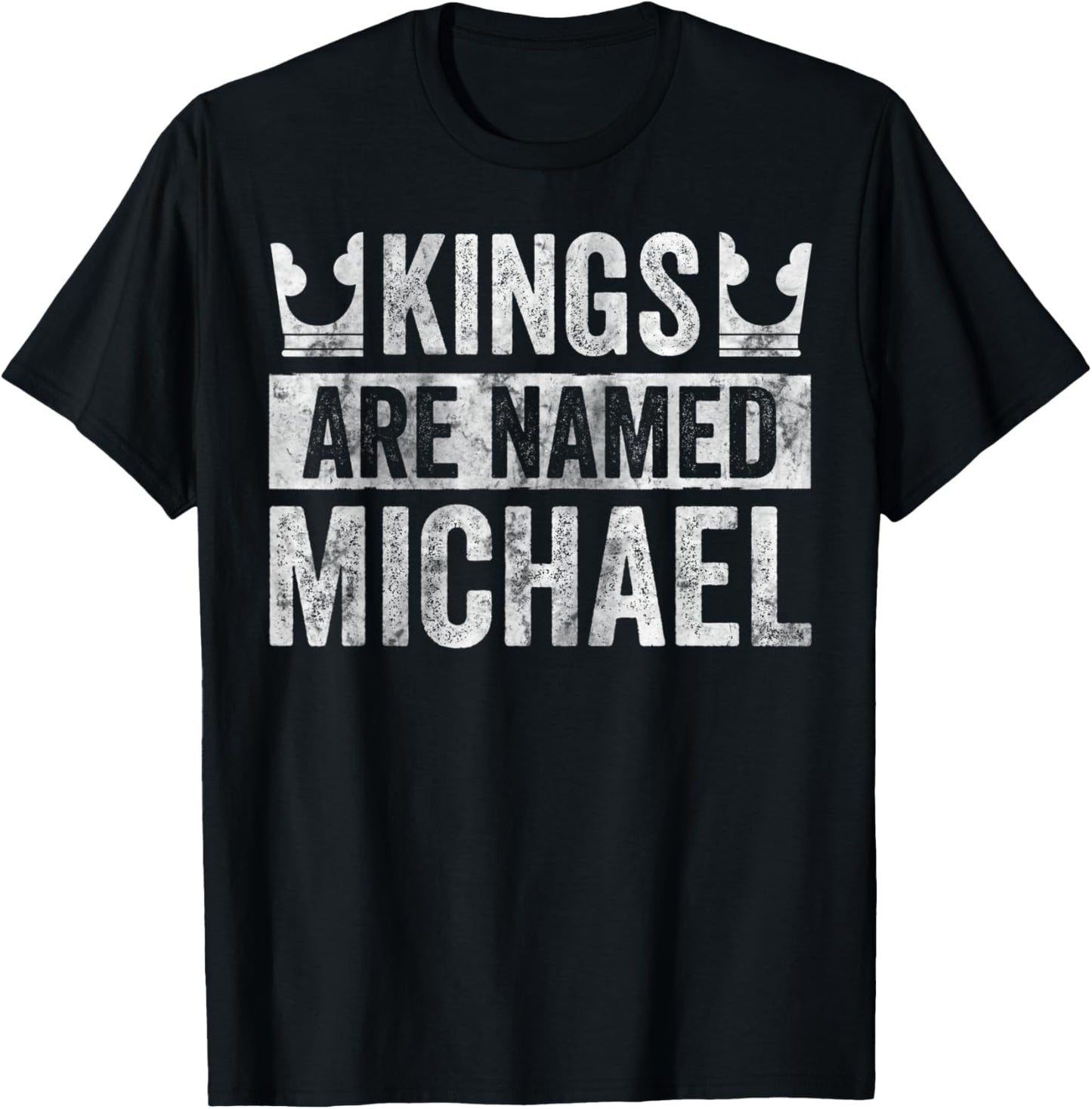 Funny Personalized Name Shirt Kings Are Named Michael T-Shirt | Trending 2025