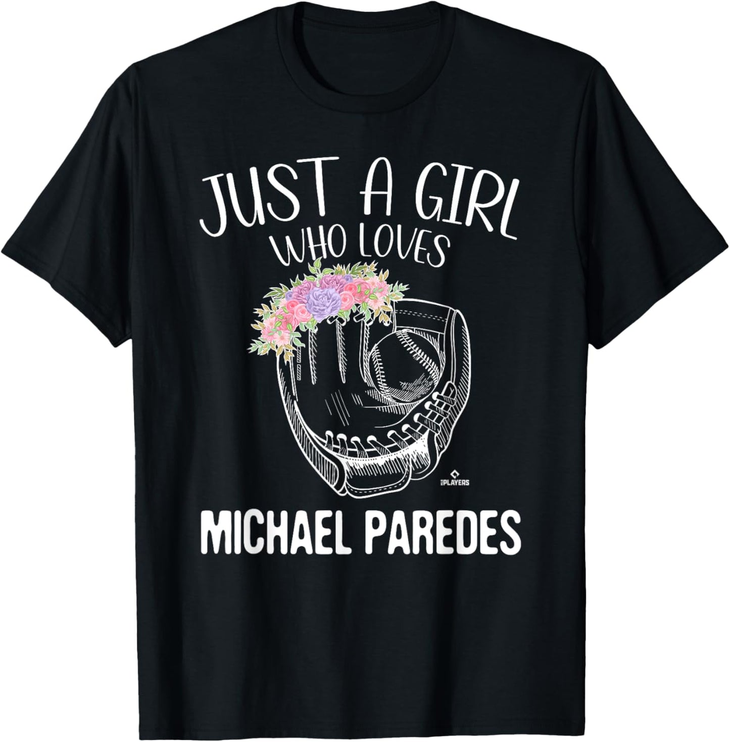 Just A Girl Who Loves Michael Paredes Prospect Baseball Fan Apparel | Perfect Gift Idea