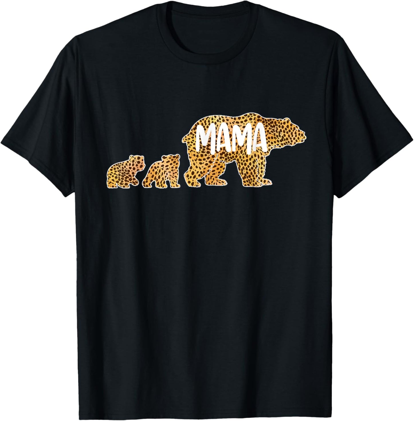 Mama Bear Cheetah Print with 2 Cubs Mom Mothers Gift Women Apparel Comfort Fit Hot Right Now