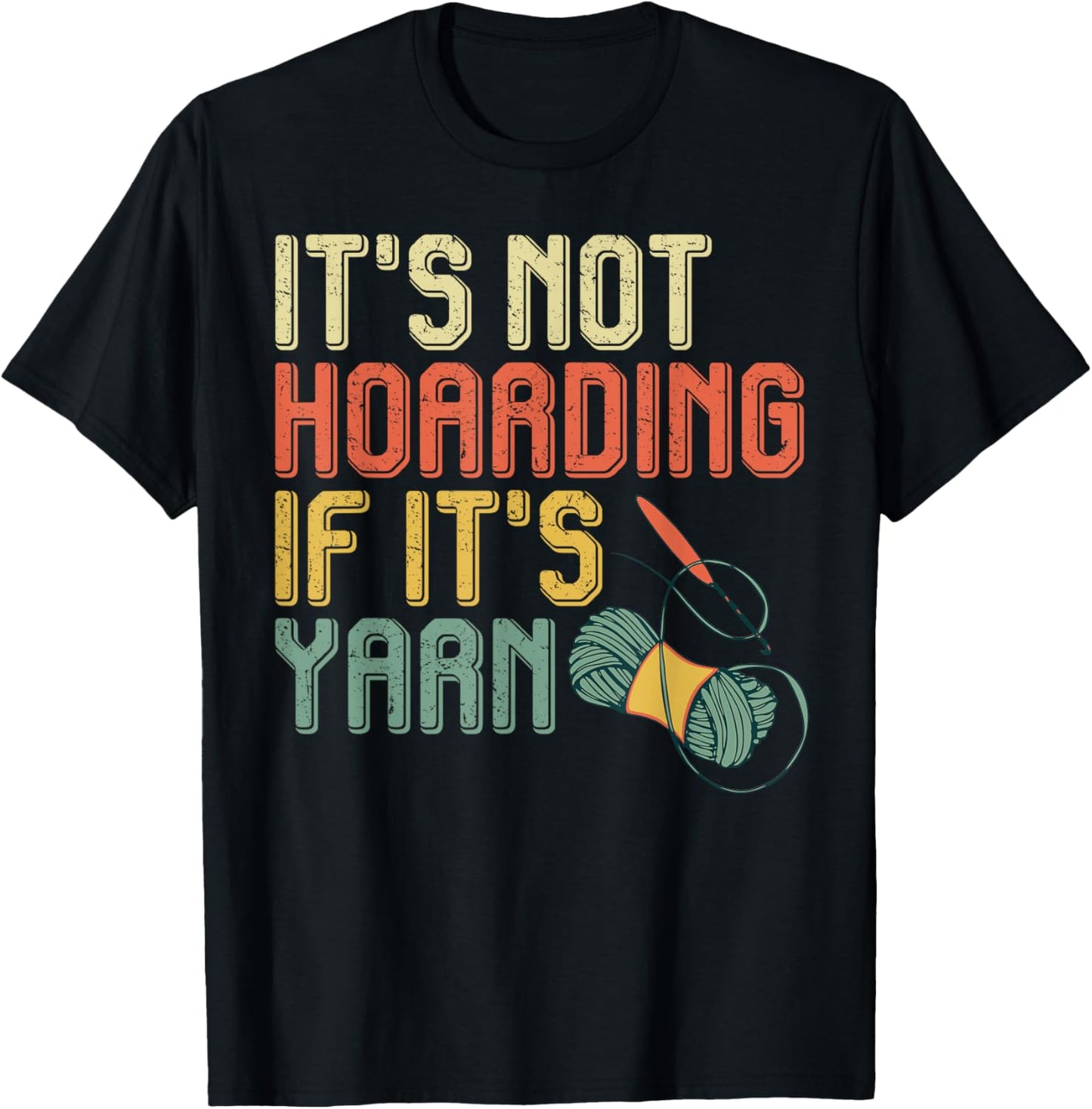 Yarn Collection NOT HOARDING IF IT'S YARN Funny Collector Yarn Supply | Trending 2025 | High CTR Title