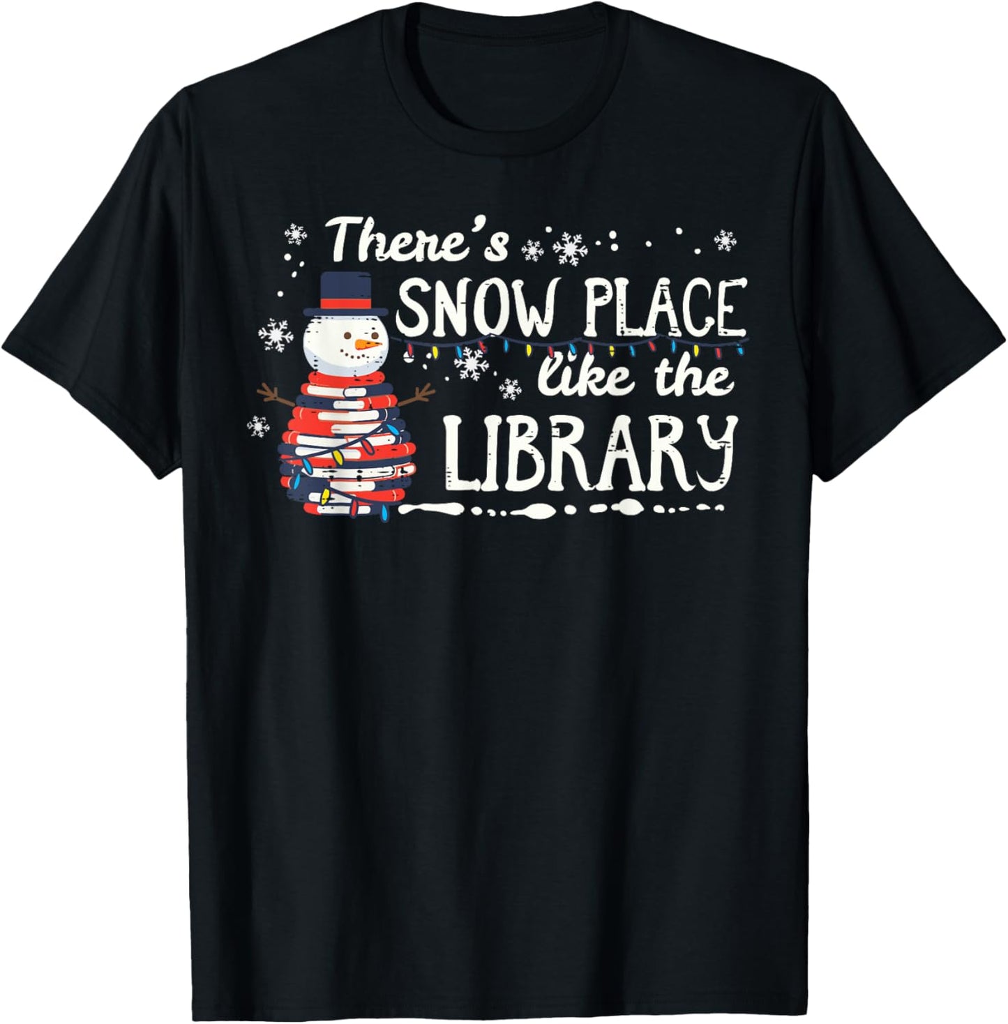 Christmas Theme Snow Place Like Library Xmas Librarian Women Apparel | Trending 2025 | Aesthetic Casual Look