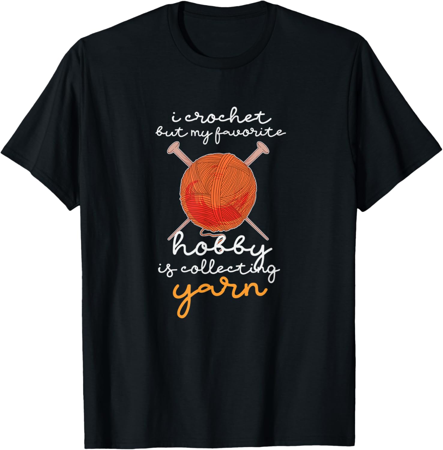 Funny Crochet Hobby Collecting Yarn Apparel Yarn Lovers Yarn Supply | Trending 2025 | High CTR Title