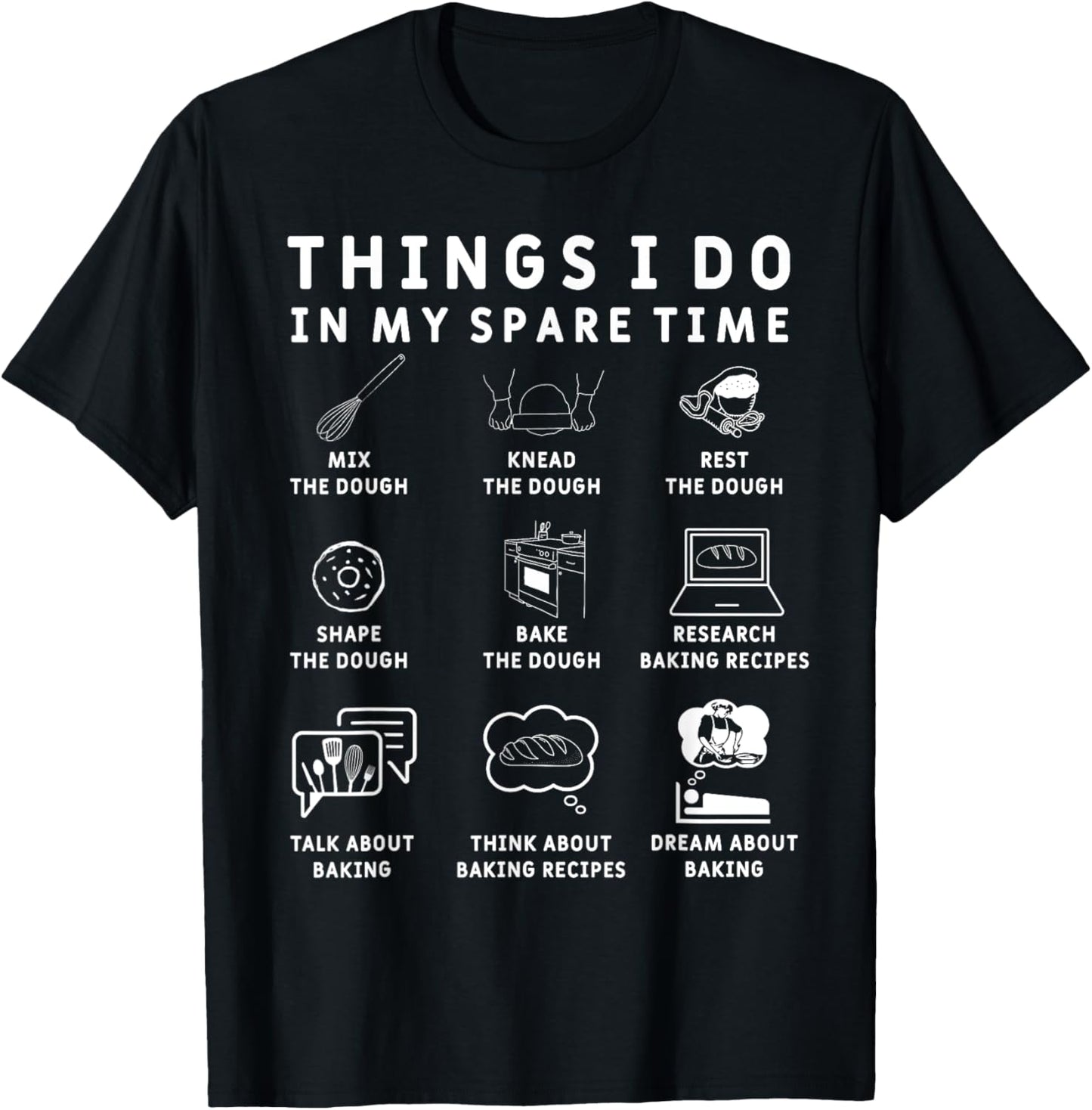 Funny Baking Shirt Funny Bread Baker T-Shirt Bread Baking T-Shirt | Best Seller Pick | Perfect Gift Idea