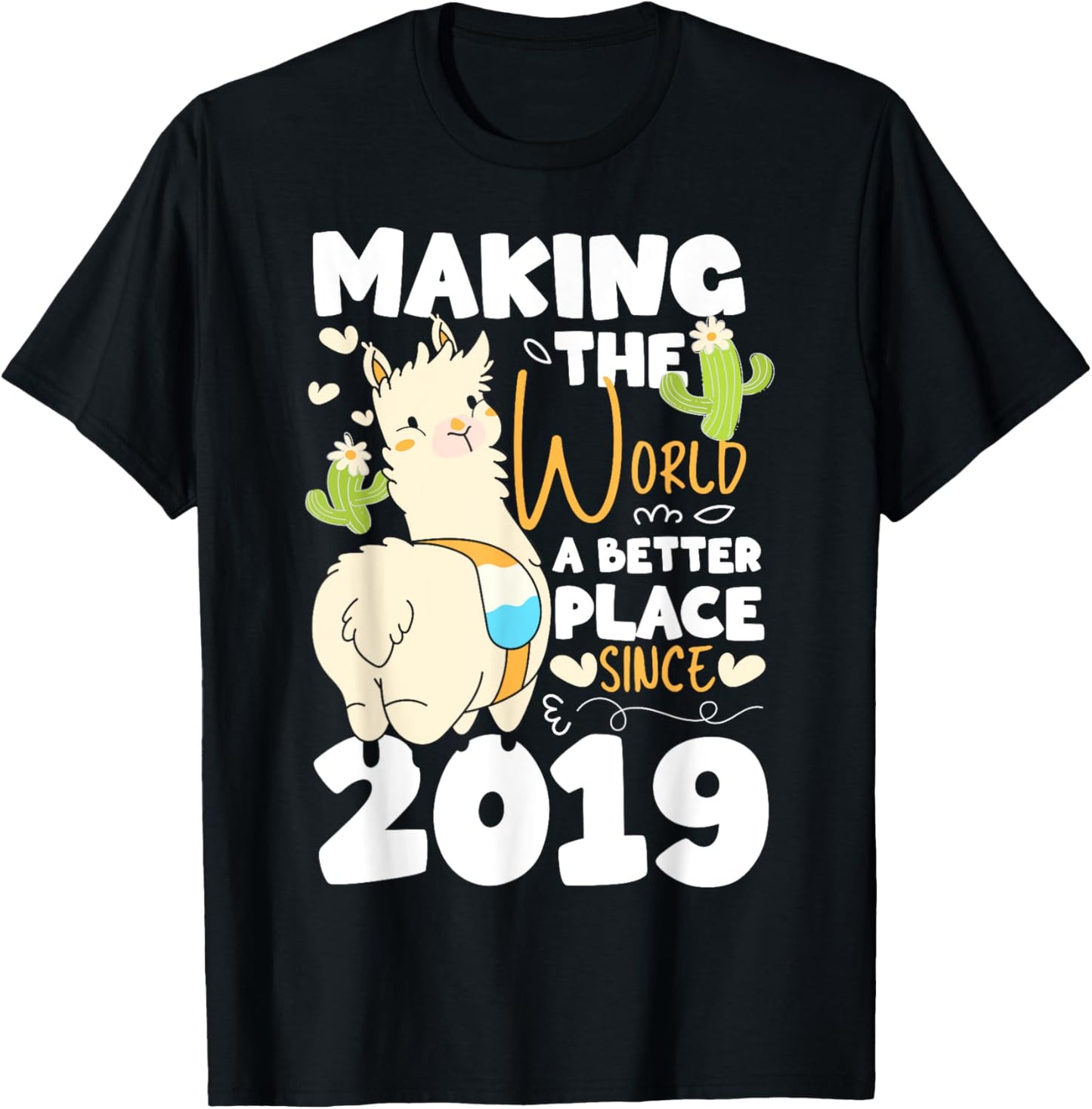 4 Birthday Making the world a better place since 2019 Apparel | US Viral Pick | Top Rated Comfort