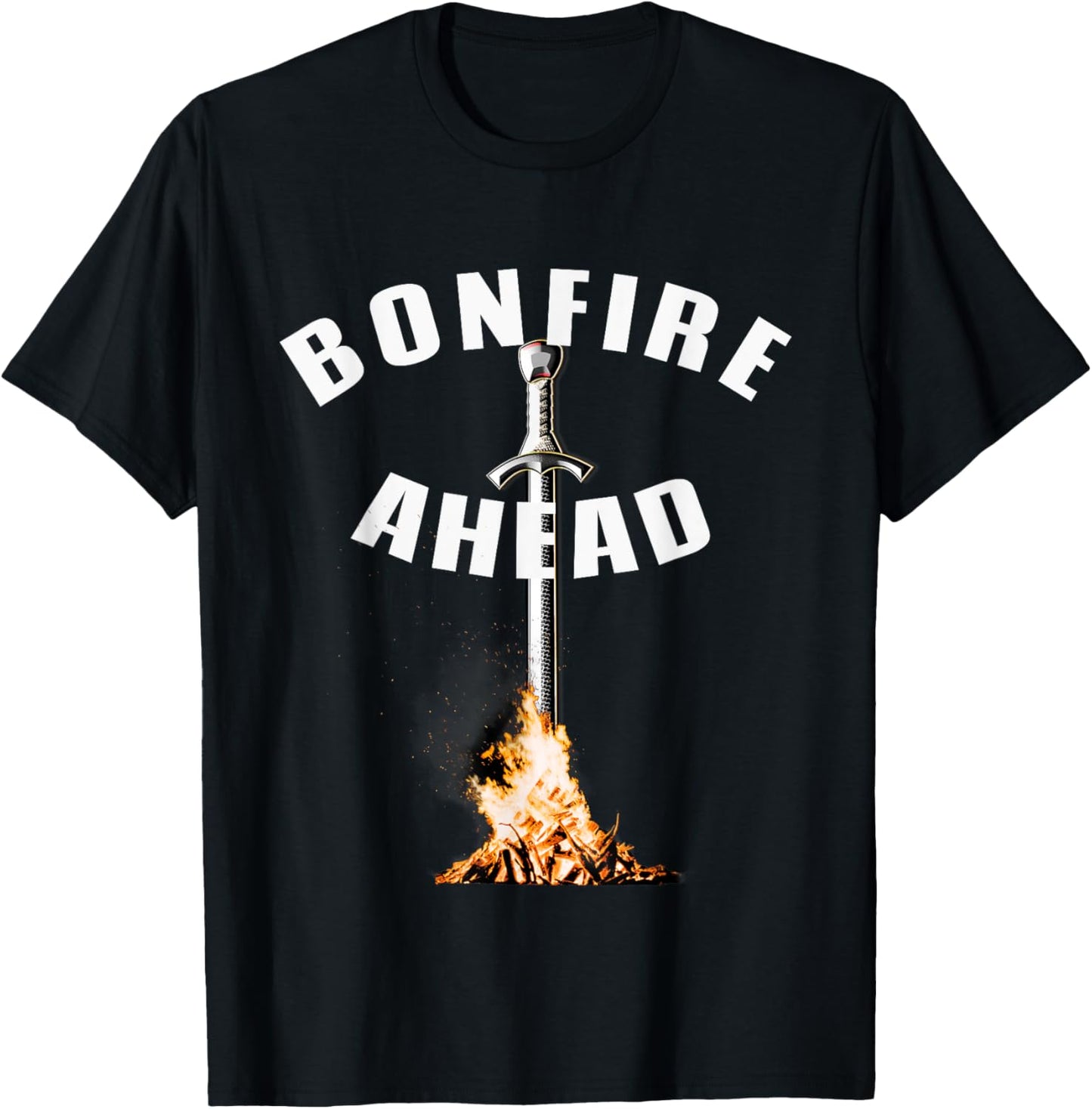 Bonfire Ahead Shirt for gamers with souls in dark places T-Shirt | Bestseller Style | Top Rated Comfort