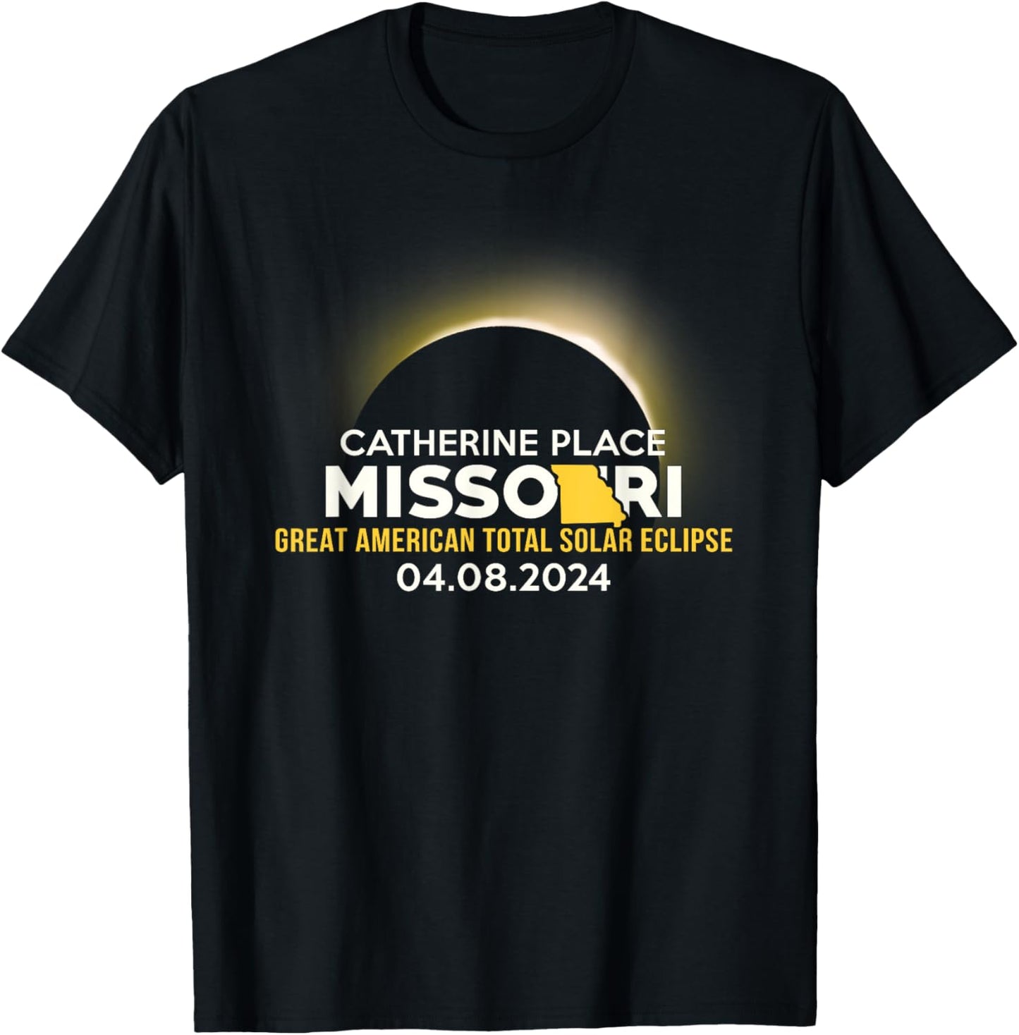 Catherine Place Missouri MO Total Solar Eclipse 2024 Apparel | US Viral Pick | Customer Favorite