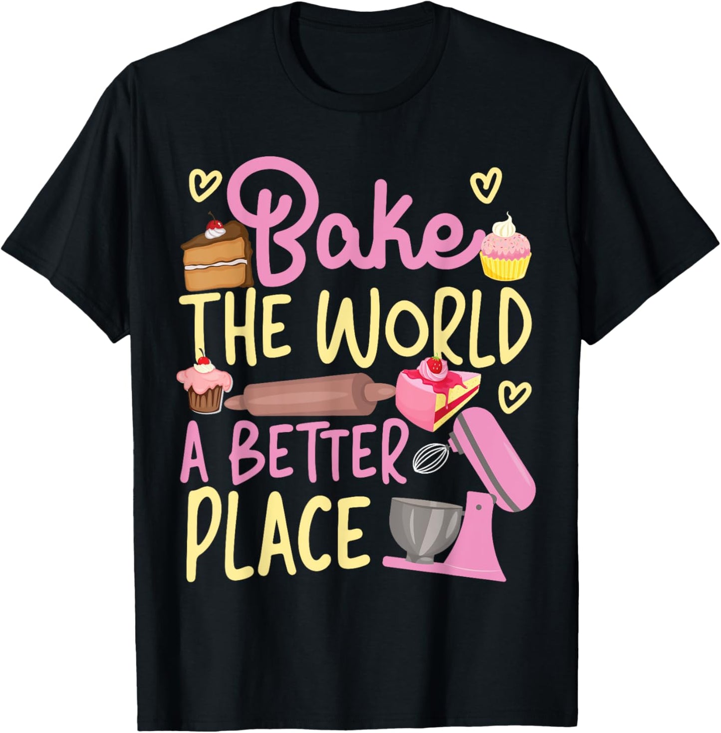Bake Baking Beater Bake The World A Better Place Apparel | Google Shopping Optimized | Daily Wear Essential