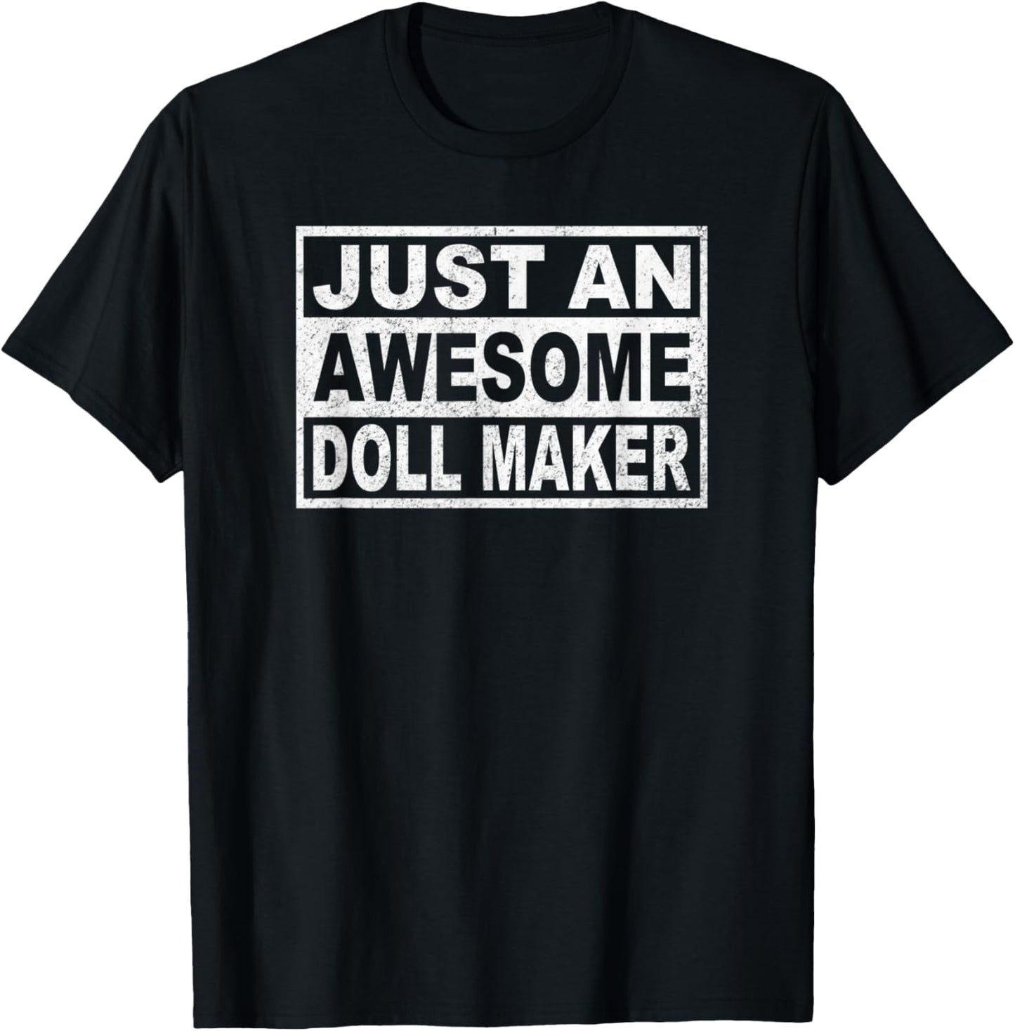 Just an Awesome Doll Maker Apparel | US Viral Style | Aesthetic Fit