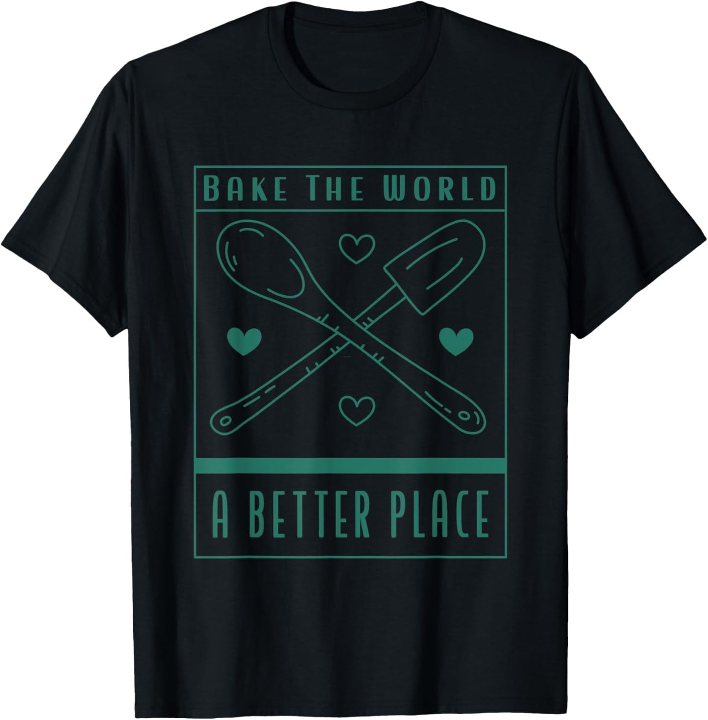 The Power of Baking You Bake The World A Better Place Apparel | Trending 2025 | High CTR Boost