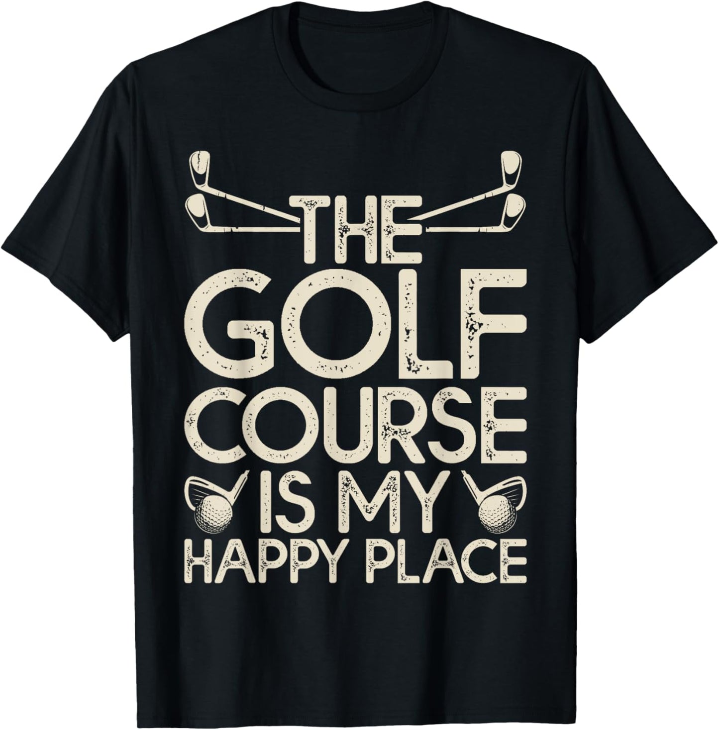 The Golf Course Is My Happy Place Apparel | US Viral Pick | Perfect Gift Choice
