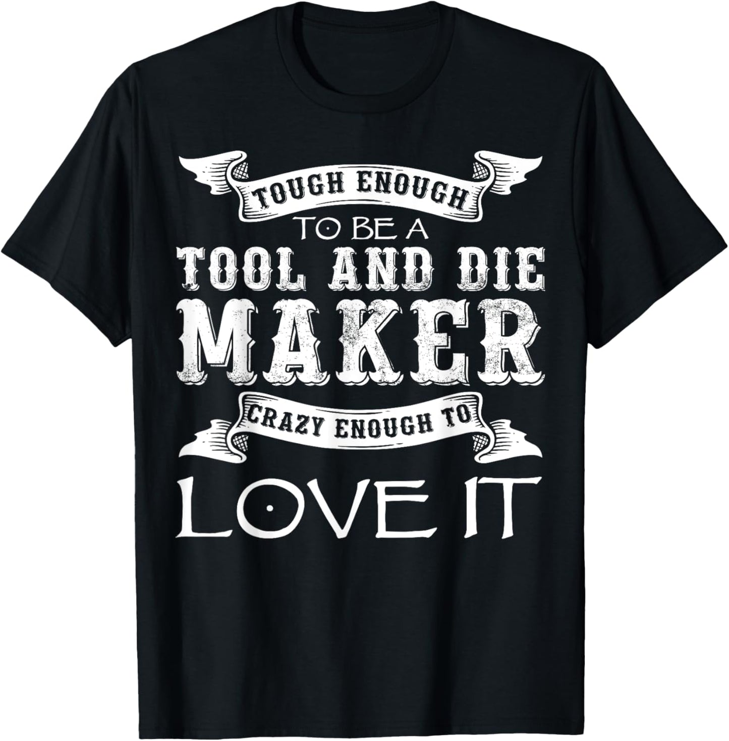 Tool And Die Maker Apparel - Awesome Funny Makers Design Apparel | US Viral Style | Aesthetic Fit