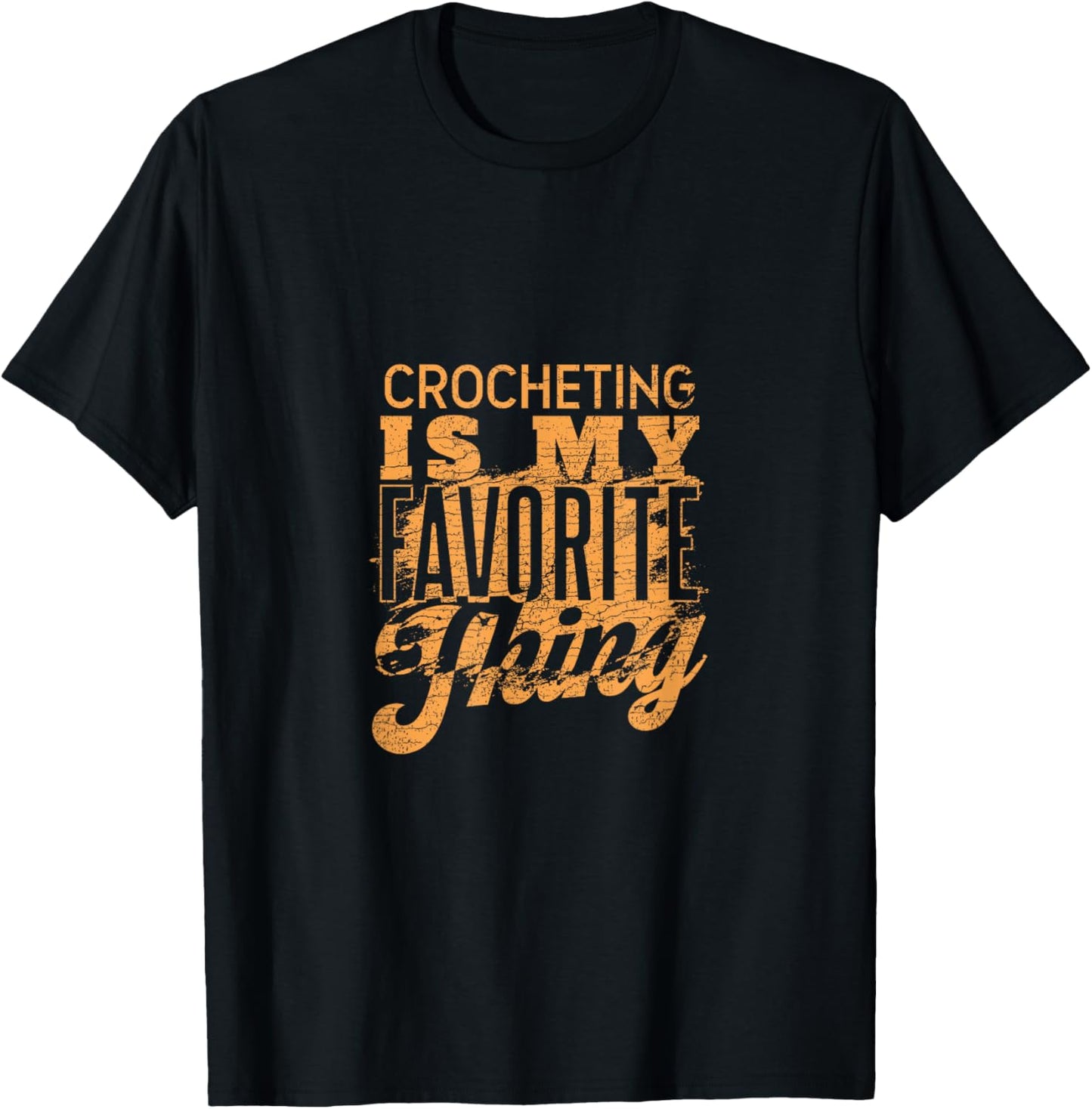 Crocheting is My Favorite Thing Yarn Lover Hobbies Crafting Yarn Supply | Premium Quality | Best Seller Choice