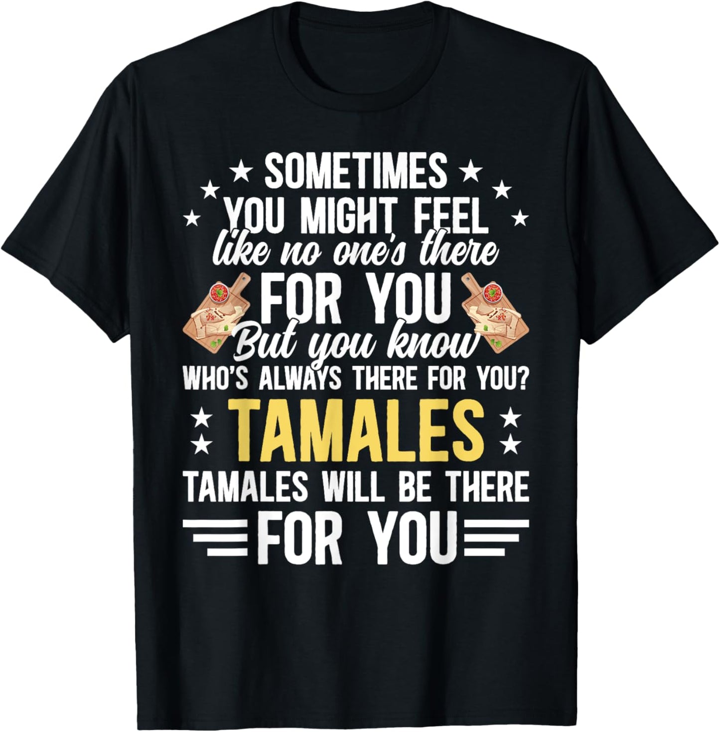 Tamales Funny Tamale Maker Tamale Lover Apparel | High Search Volume | Comfort Daily Wear