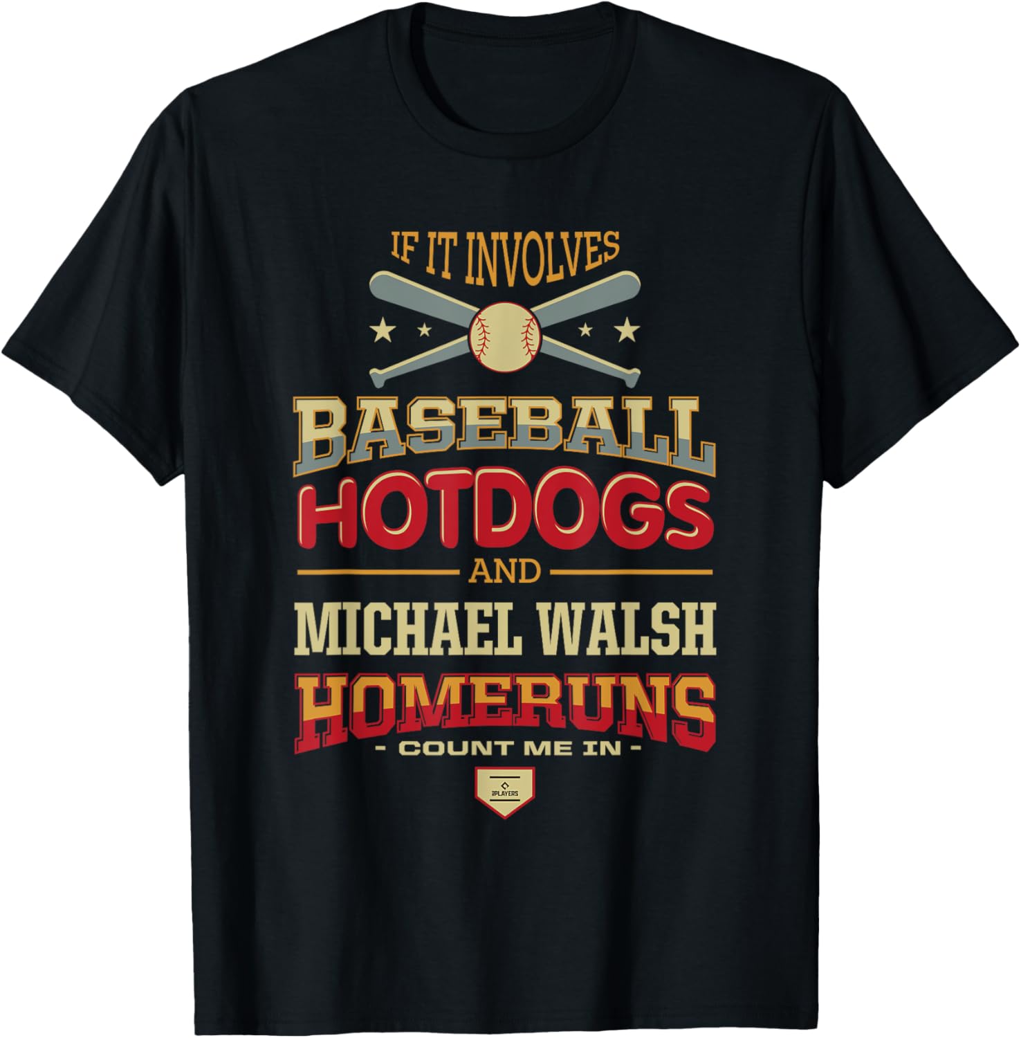 Baseball, Hotdogs and Michael Walsh Prospect Baseball Fan Apparel | Perfect Gift Idea