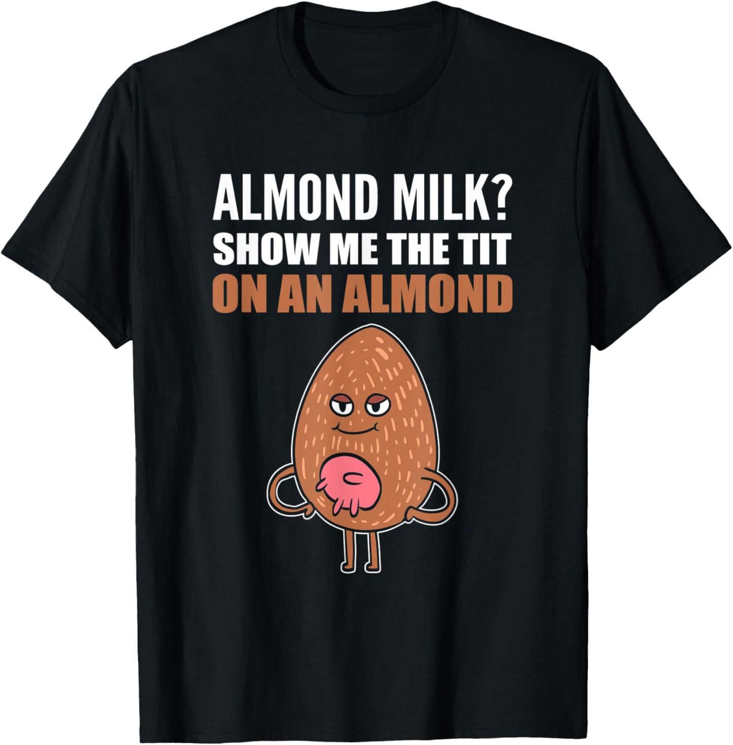Tit of Almond Pun Maker Apparel | Trending 2025 | Aesthetic Fit