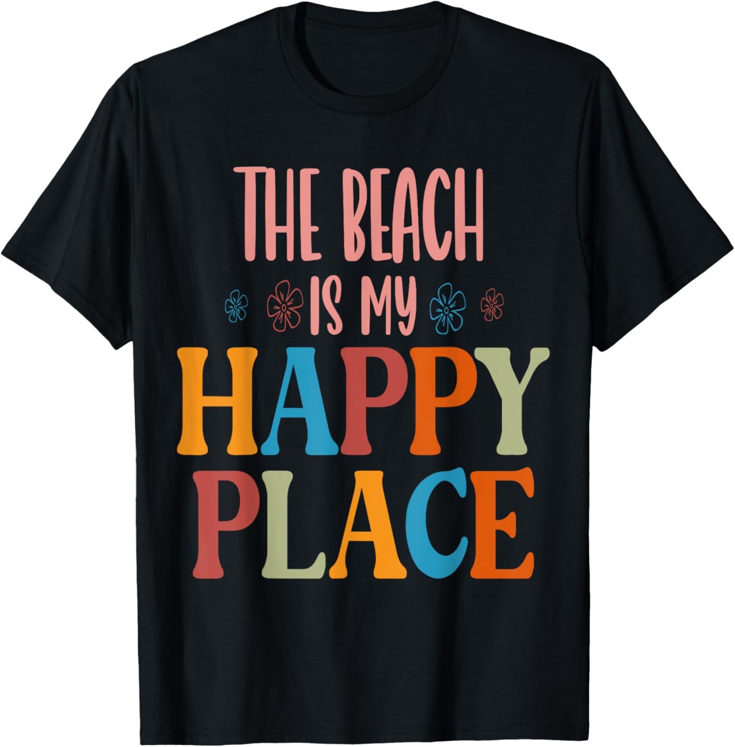 The Beach is My Happy Place Beach T-Shirt for Men Women Kids T-Shirt | High Search Volume | Perfect Gift Choice