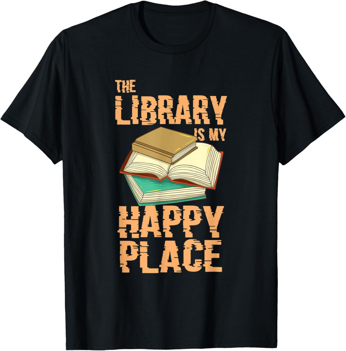 The Library Is My Happy Place Librarian Apparel | Top Conversion Title | High CTR Boost
