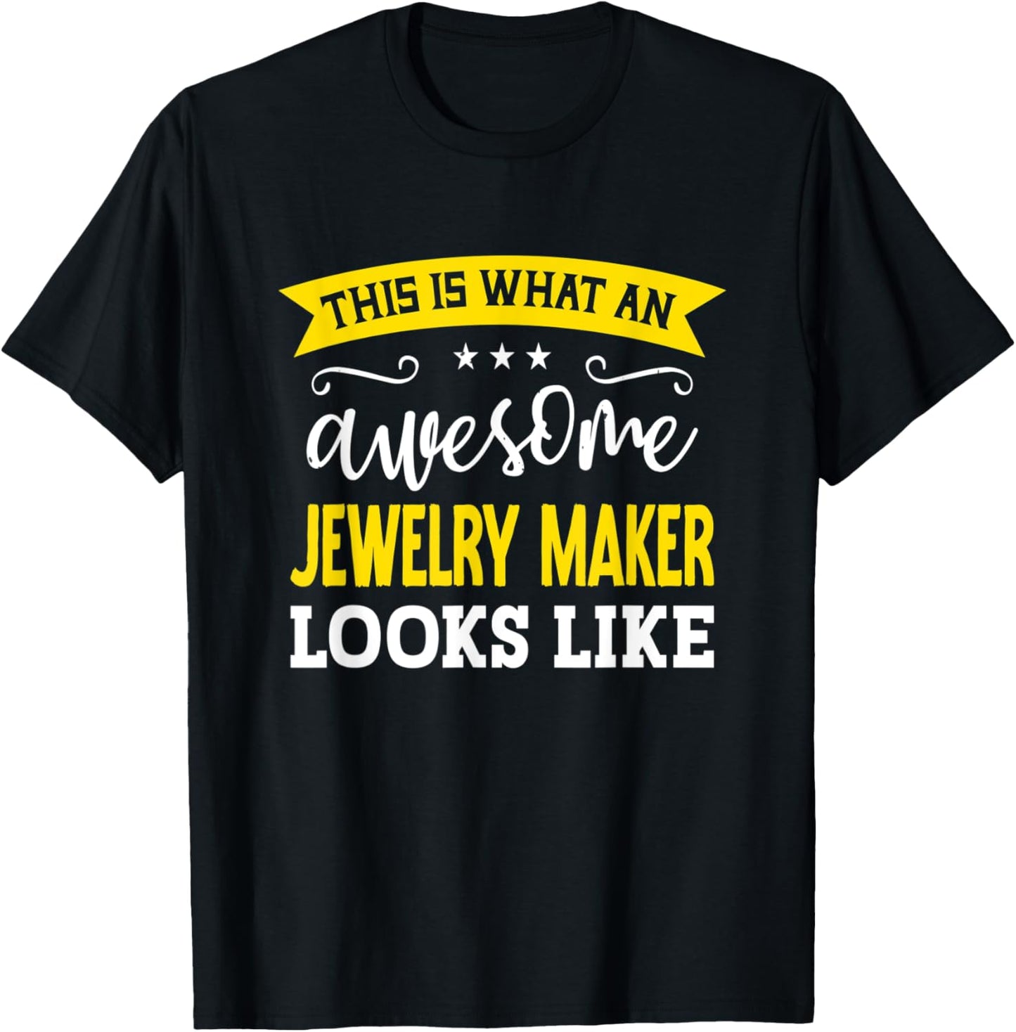 Jewelry Maker Job Title Employee Funny Worker Jewelry Maker Apparel | Best Seller Pick | Perfect Gift Idea