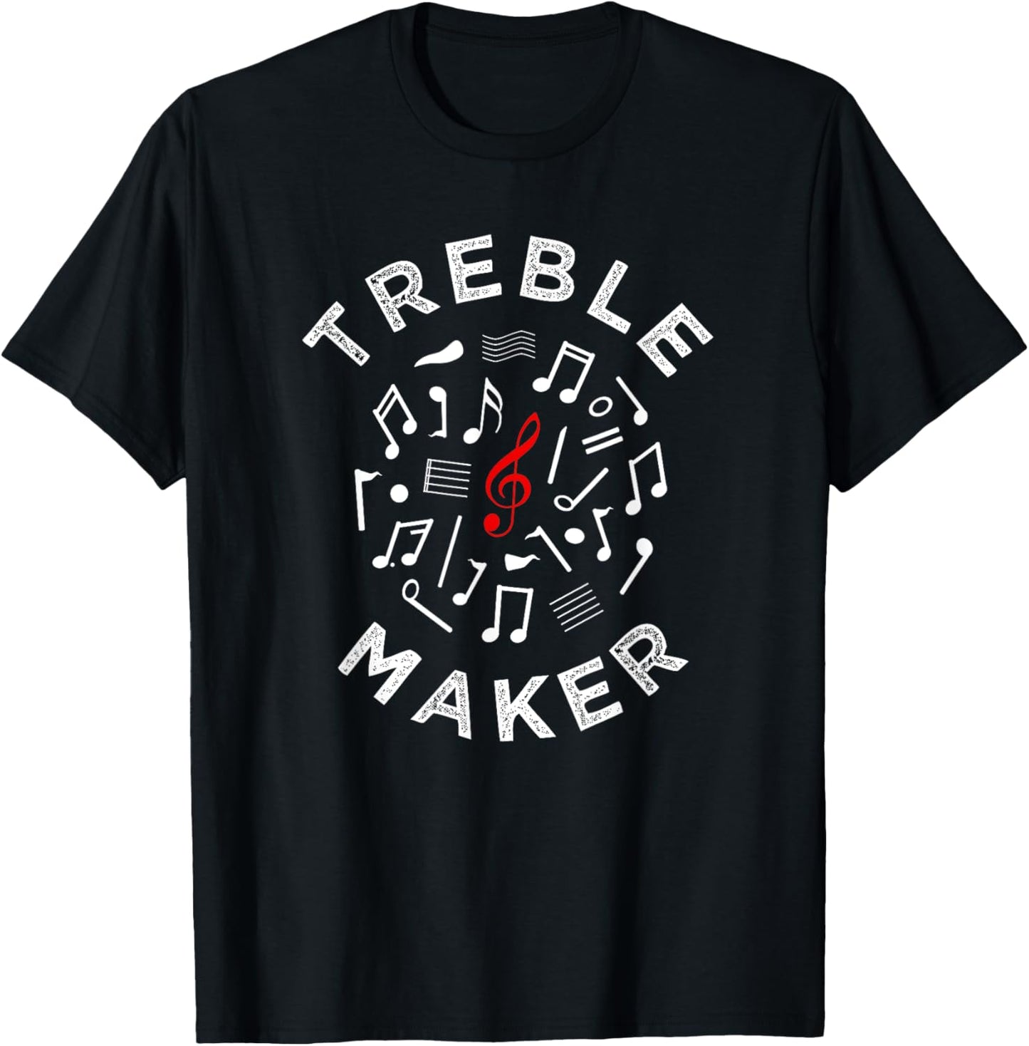 Treble Maker T-Shirt, Funny Musical Note Tee Apparel T-Shirt | US Viral Style | Aesthetic Fit
