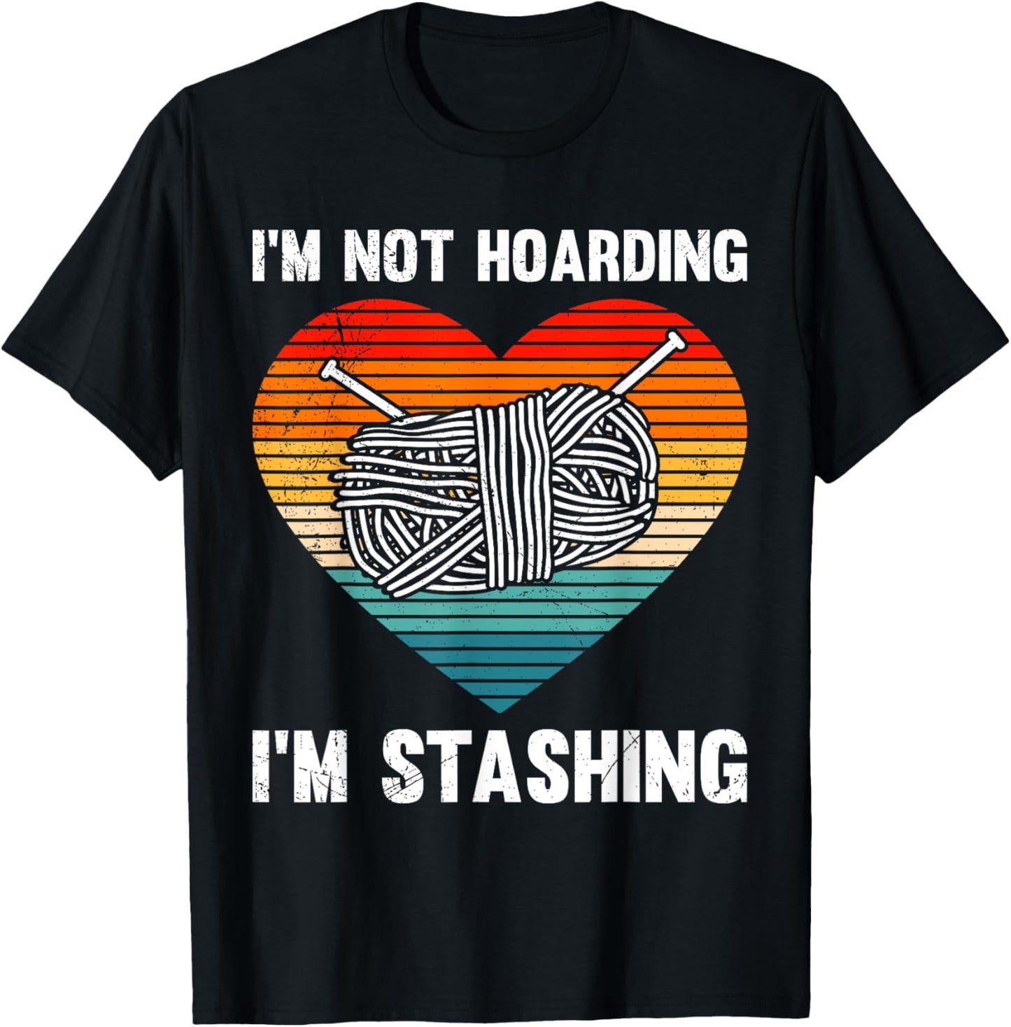 Knitting I'M NOT HOARDING I'M STASHING Funny Yarn Collecto Yarn Supply | Premium Quality | High CTR Title