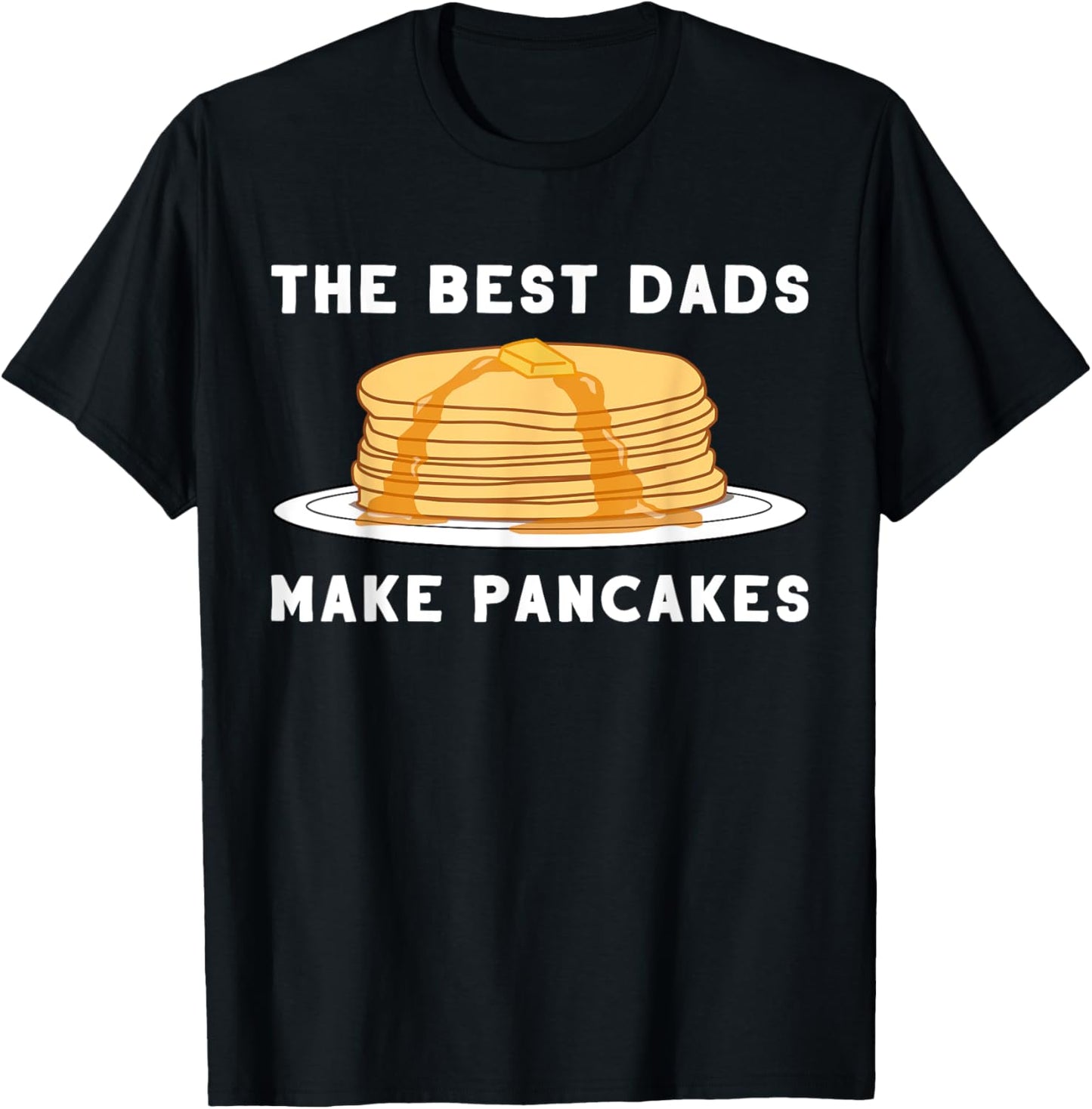 Dad Pancake Shirt For Pancake Maker Dads T-Shirt | Premium Quality | Must-Have Style