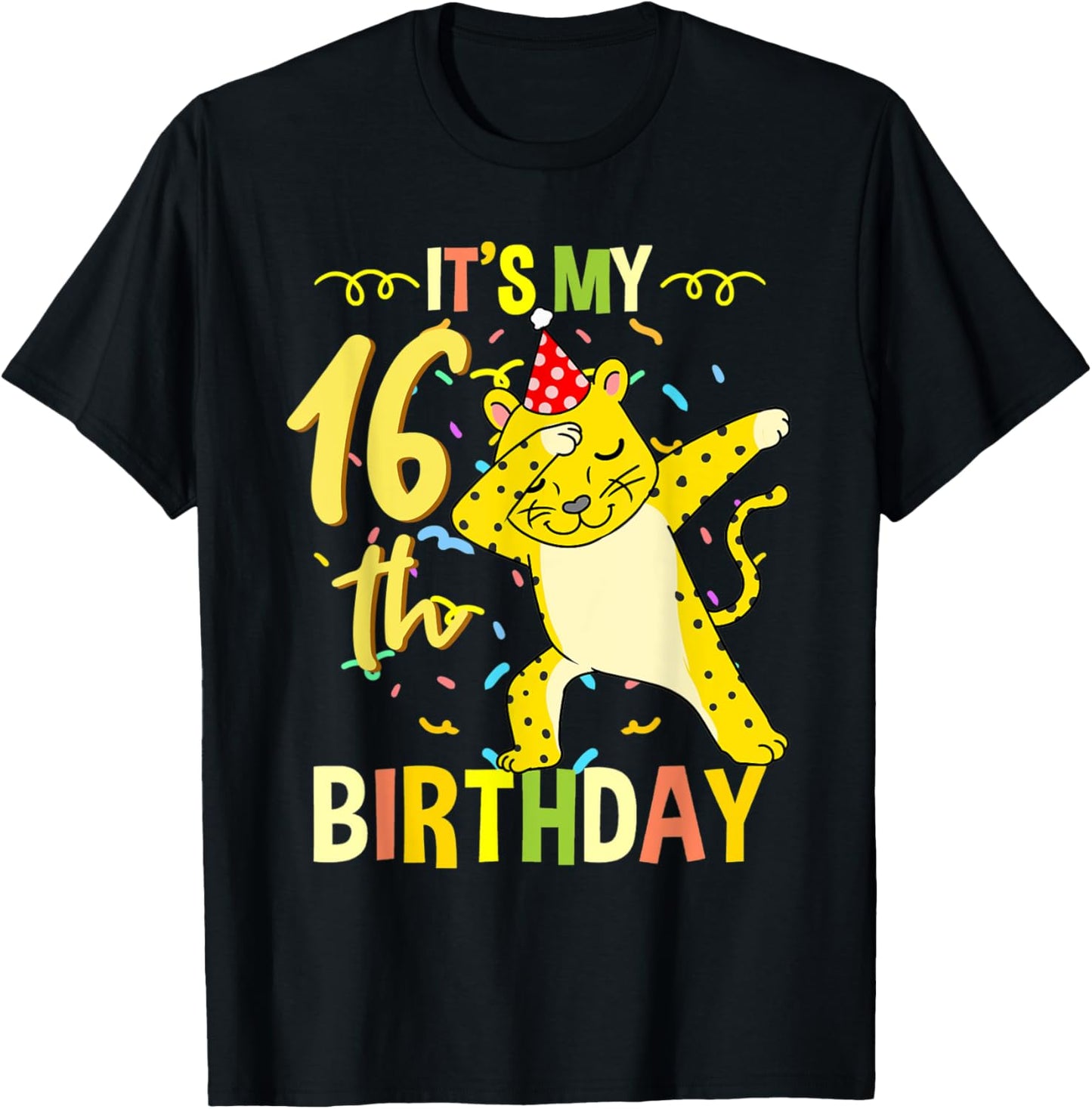Its My 16th Birthday Dabbing Cheetah Apparel Viral TikTok Find Best Seller Look