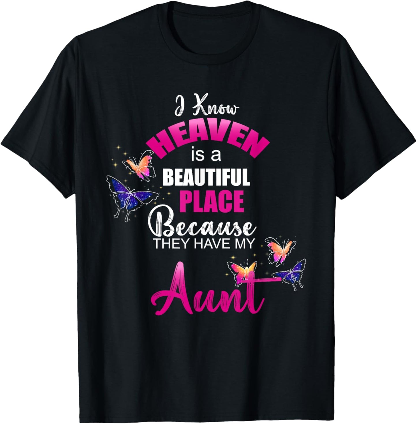 Heaven is Beautiful Place My AUNT Angel Memorial Family Apparel | Top Conversion Title | Perfect Gift Choice