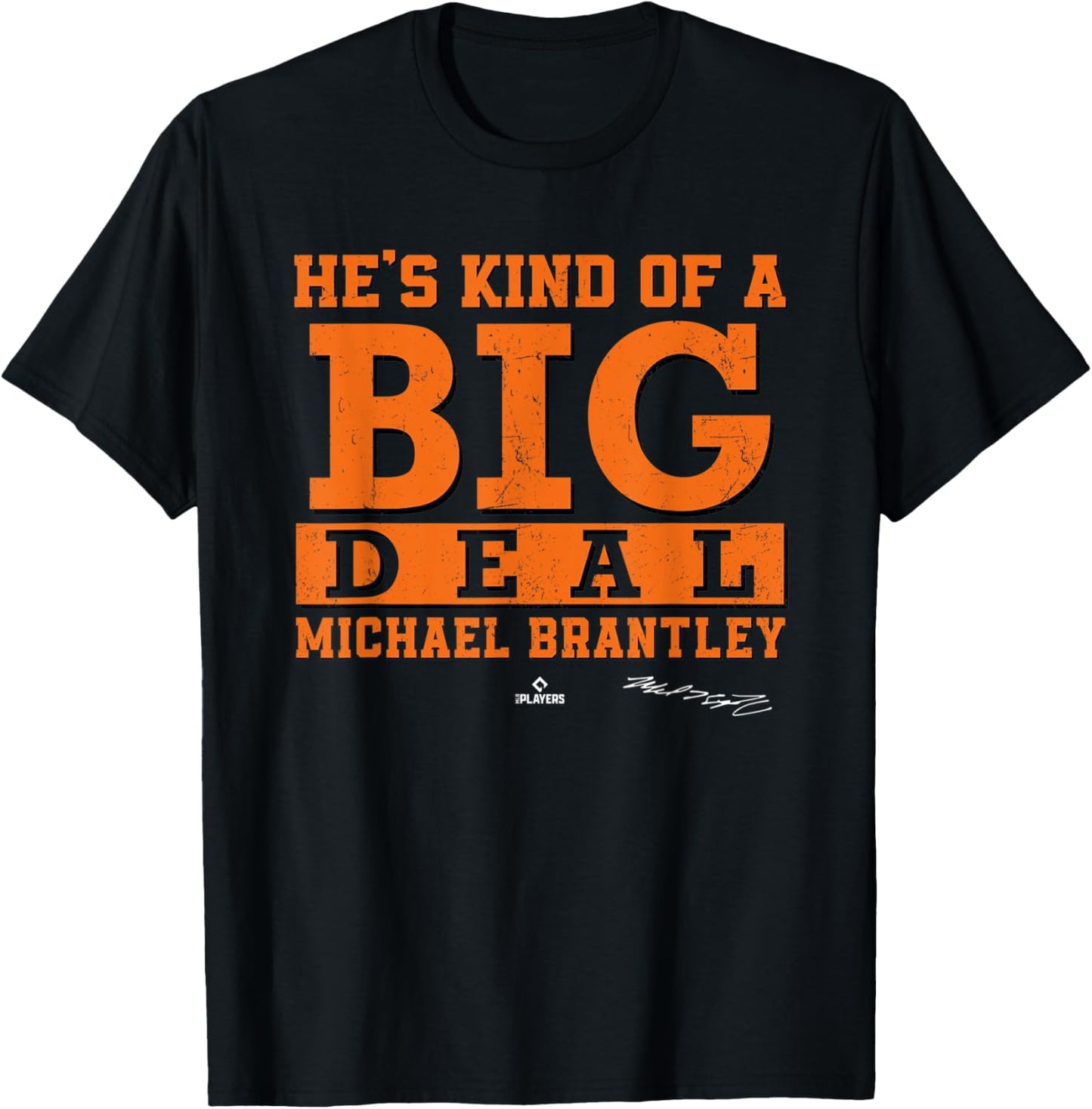 He's Kind of a Big Deal Michael Brantley Houston MLBPA Apparel | Perfect Gift Idea