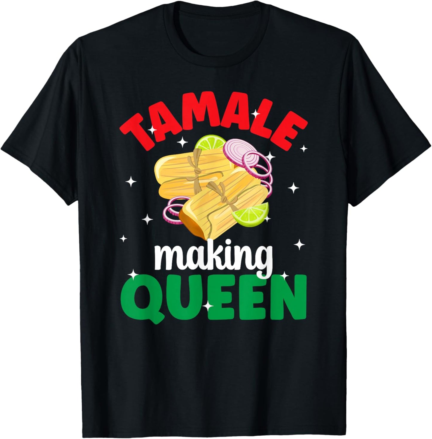 Tamale Maker Mexican Tamales Women's Black Apparel | Trending 2025 | Must-Have Style