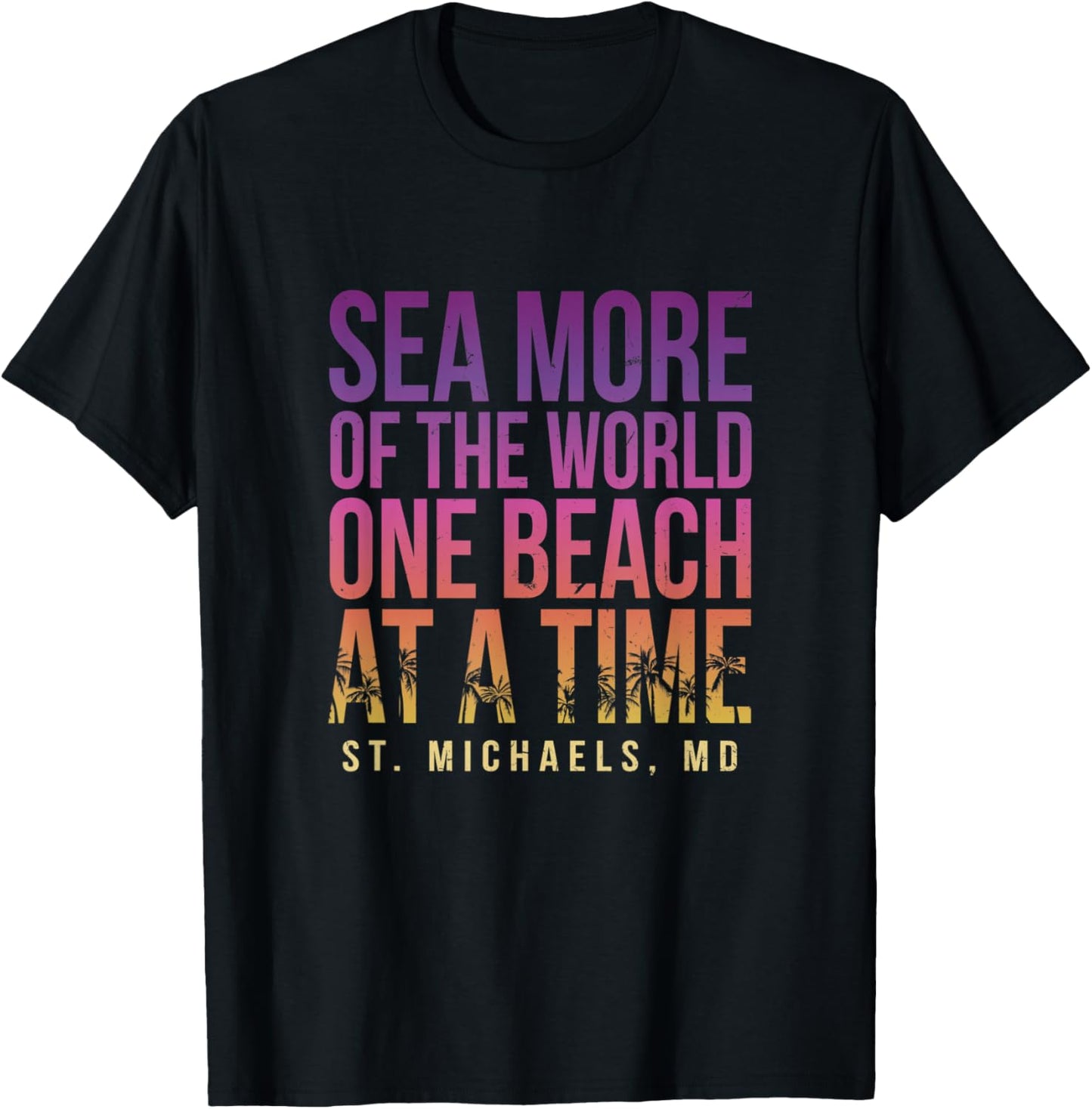 One Beach at a Time St Michaels Summer Maryland Tropical Apparel | Perfect Gift Idea