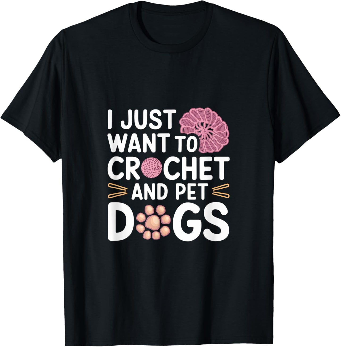 I Just Want To Crochet And Pet Dogs Crocheter Yarn -------- Yarn Supply | Premium Quality | Perfect for Crafters