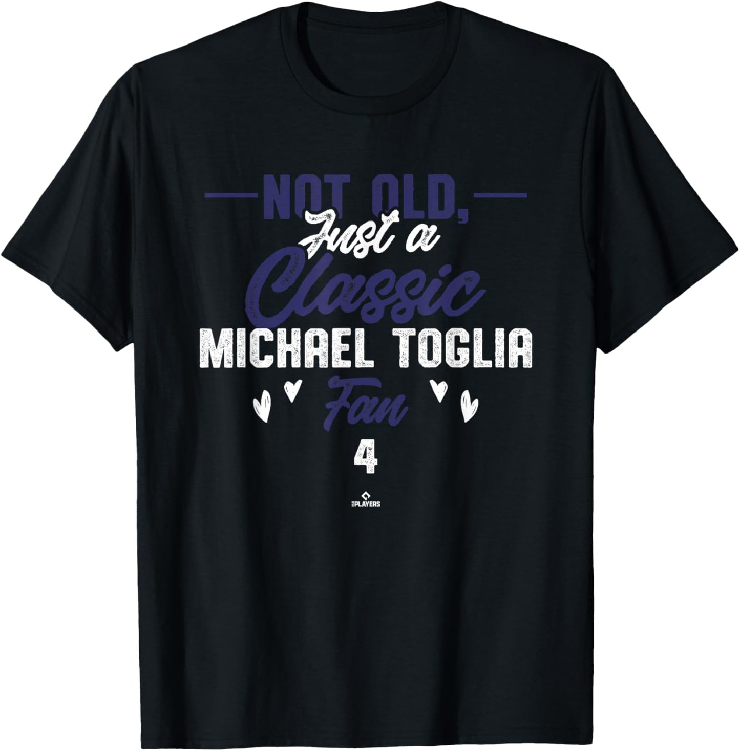 Not Old Just a Classic Fan Michael Toglia Colorado Baseball Apparel | Everyday Casual Wear