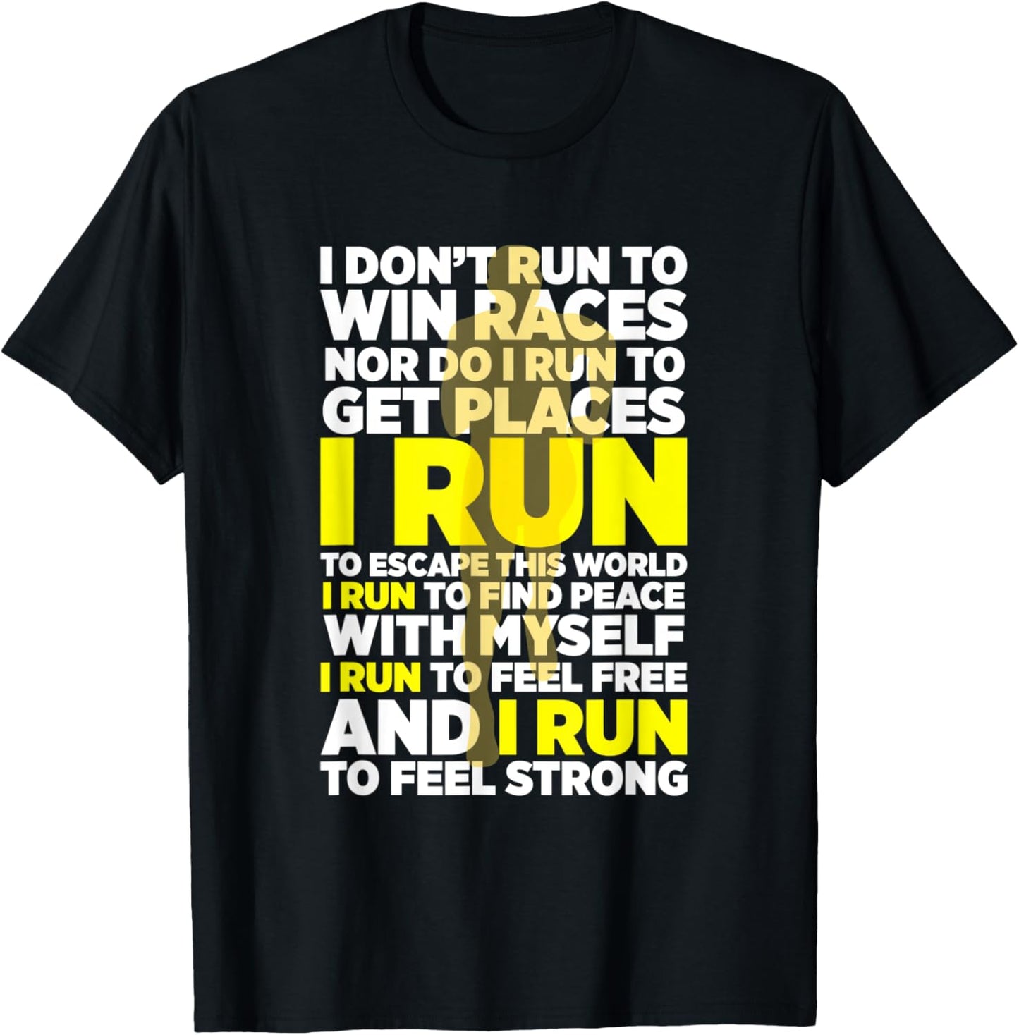 I Don't Run To Win Races Nor Do I Run To Get Places Athlete Apparel | Top Conversion Title | Daily Wear Essential