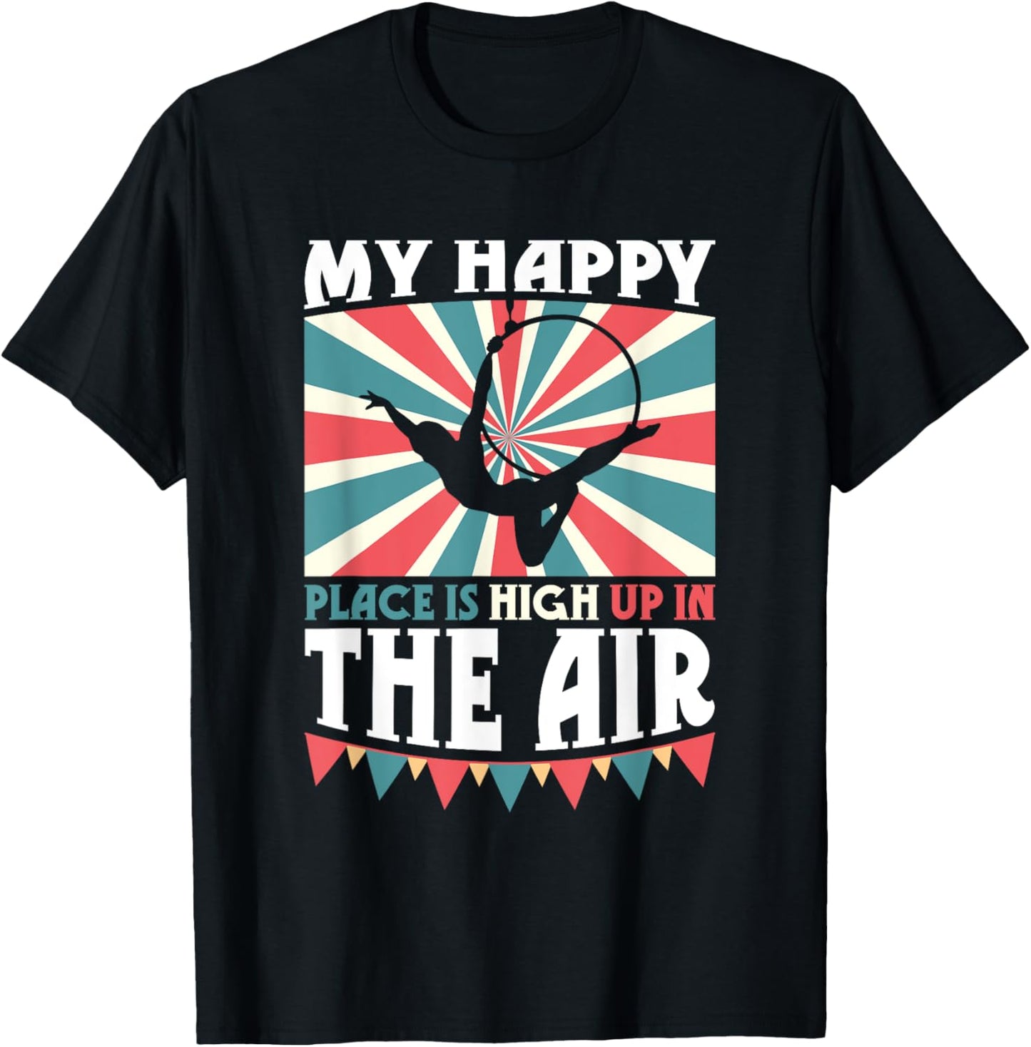 Happy place is high up in the air - Trapeze Artist Apparel | Google Shopping Optimized | Aesthetic Casual Look