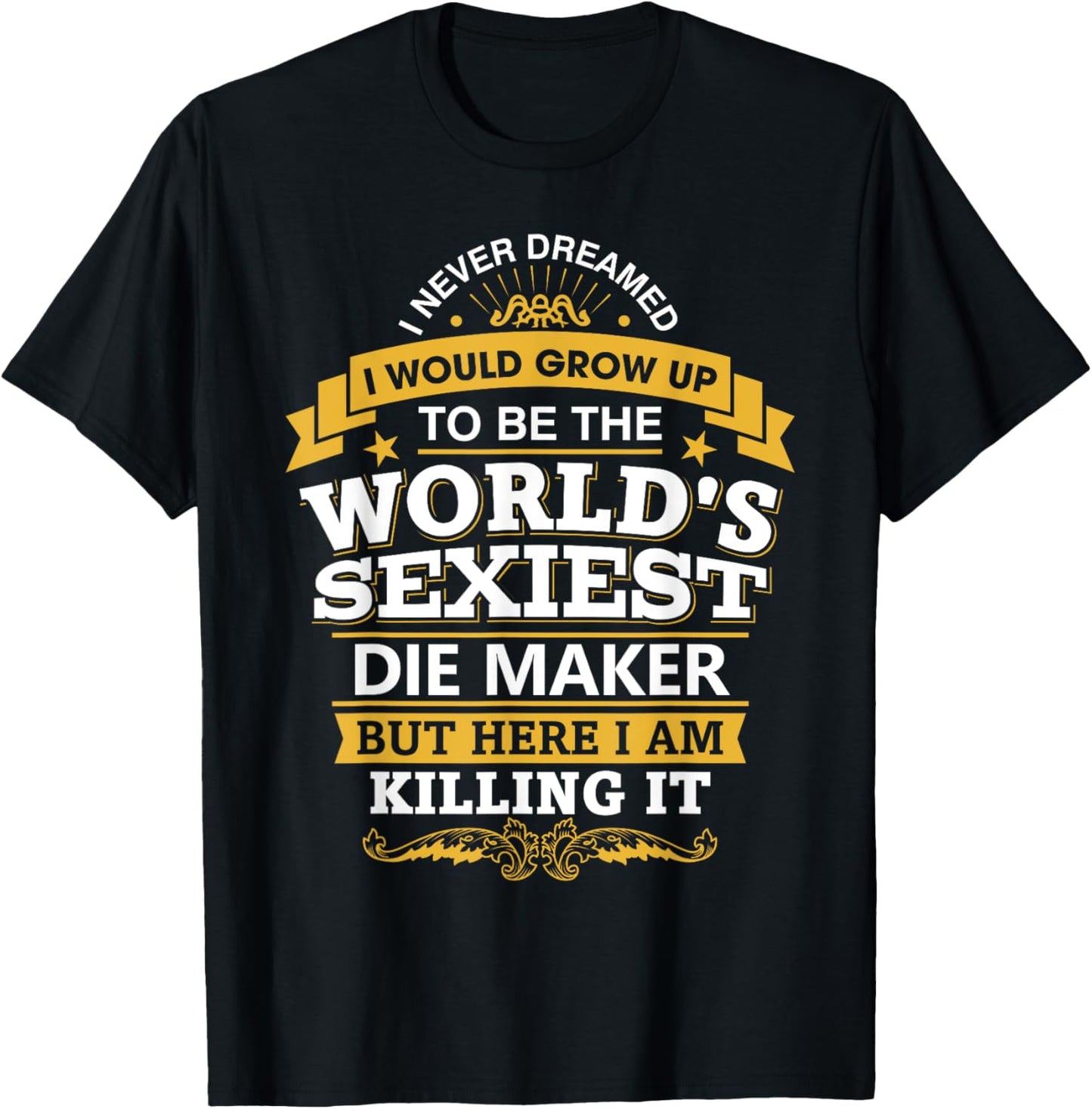Die Maker Idea World's Sexiest Die Maker Apparel | Best Seller Pick | Comfort Daily Wear