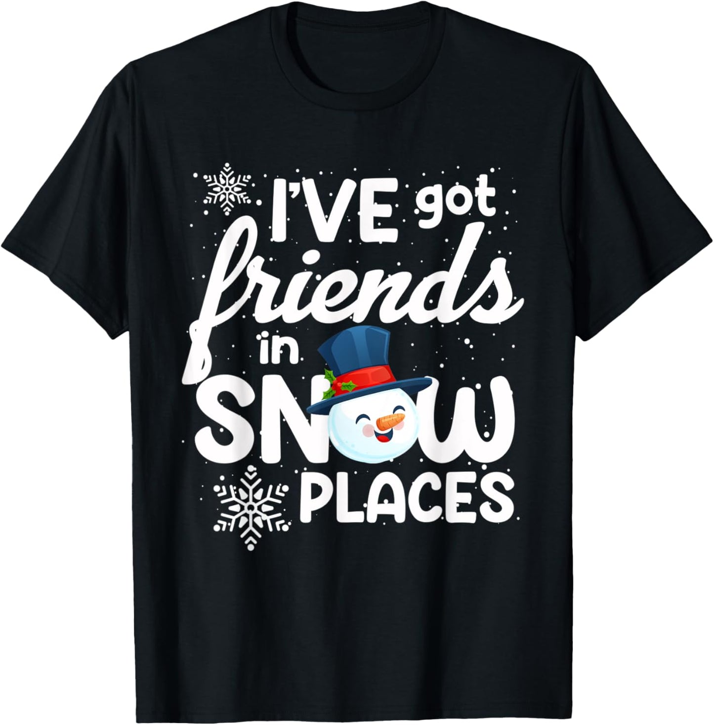 I've Got Friends in Snow Places Funny Snowman - Pajama Top Apparel | Top Conversion Title | High CTR Boost