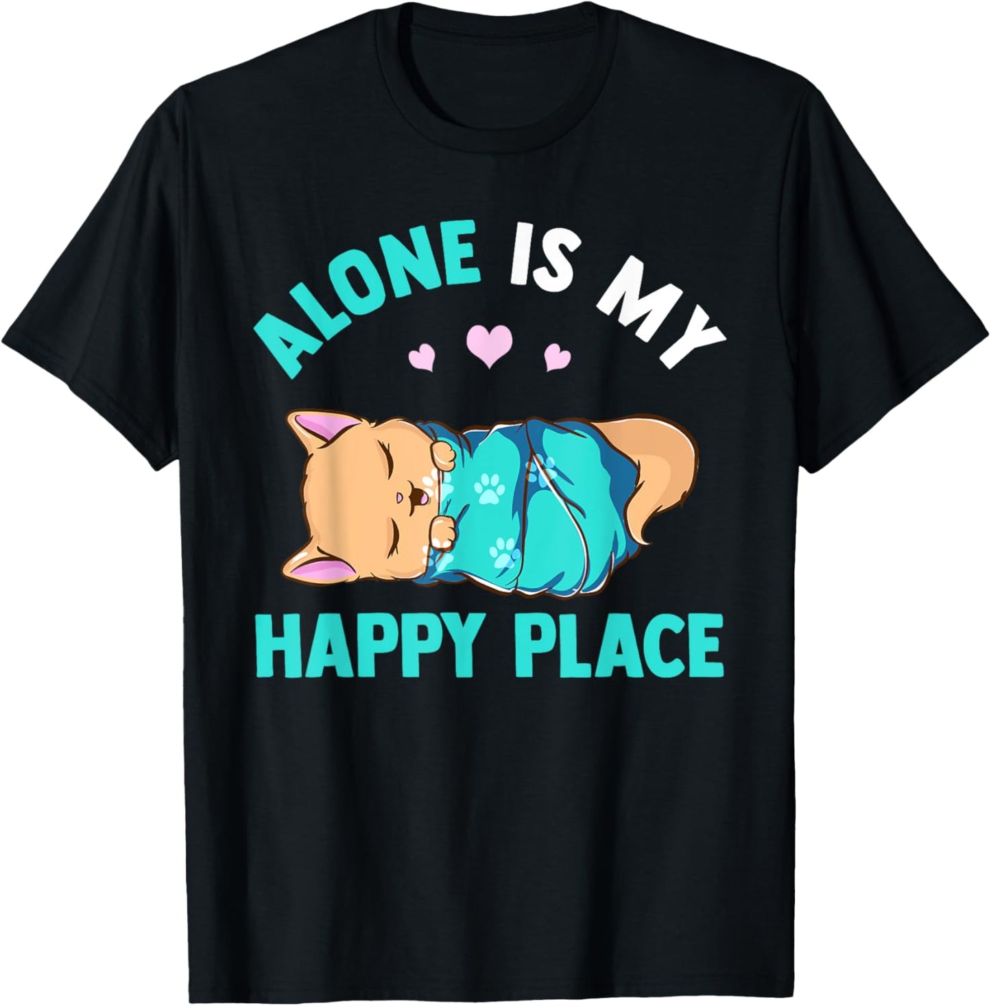 Alone is My Happy Place Design for Kitty Lovers Apparel | Trending 2025 | Aesthetic Casual Look