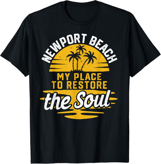 My Place To Restore The Soul - Newport Apparel | Trending 2025 | High CTR Boost