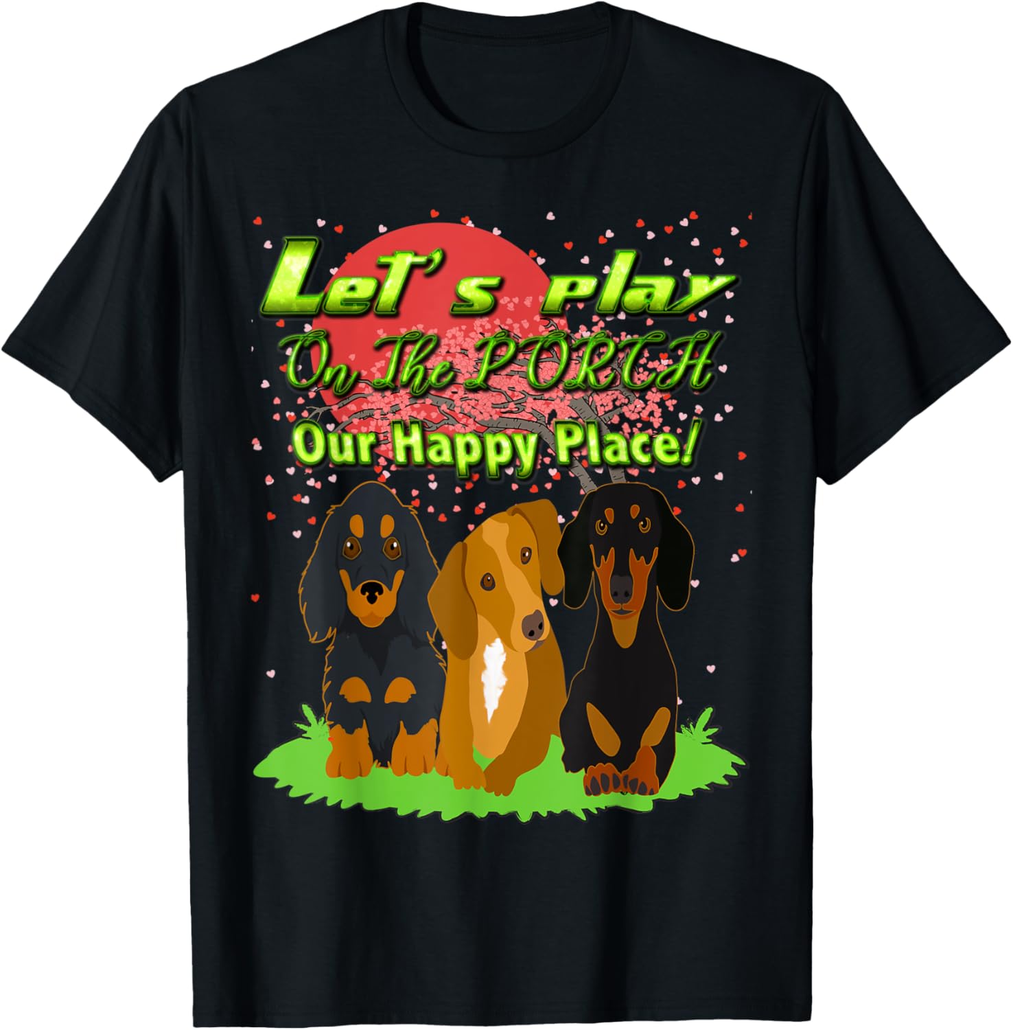BEST DACHSHUND GIFT FUN WIENER DOG HAPPY PLACE ON THE PORCH Men Women Kids Apparel | US Viral Pick | Customer Favorite