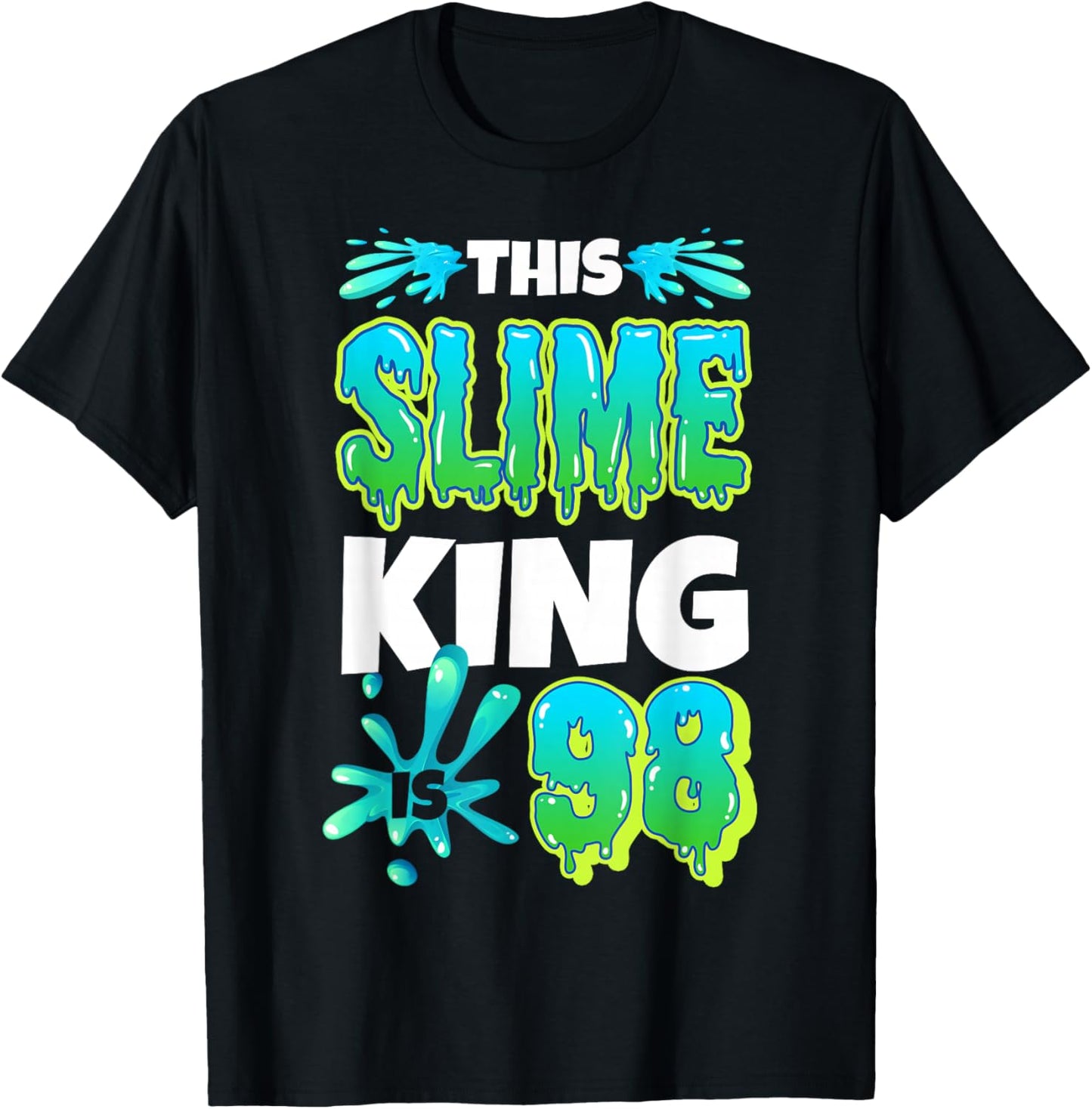 Slime 98th Birthday King Sensory Play Squish Maker Craft Goo Apparel | Trending 2025 | Comfort Daily Wear
