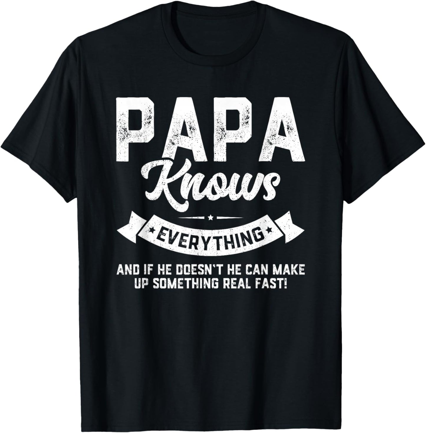 Papa Knows Everything 60th Gift Funny Father's Day Apparel | Viral US Pick | Perfect for Crafters