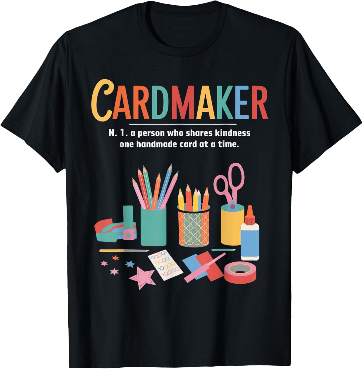 Cardmaking Meaning Cardmaking Crafter Scrapbook Card Maker Apparel | High Search Volume | Comfort Daily Wear