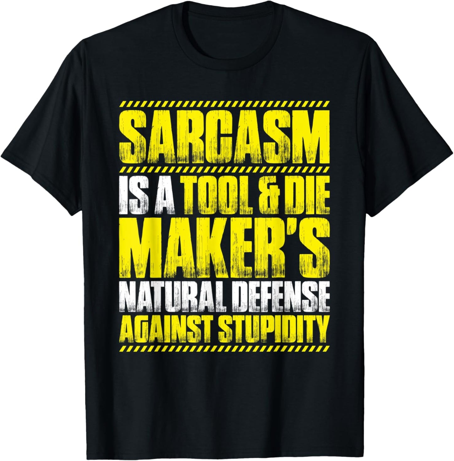 Toolmaker Sarcasm Tool And Die Maker Apparel | Best Seller Pick | Must-Have Style
