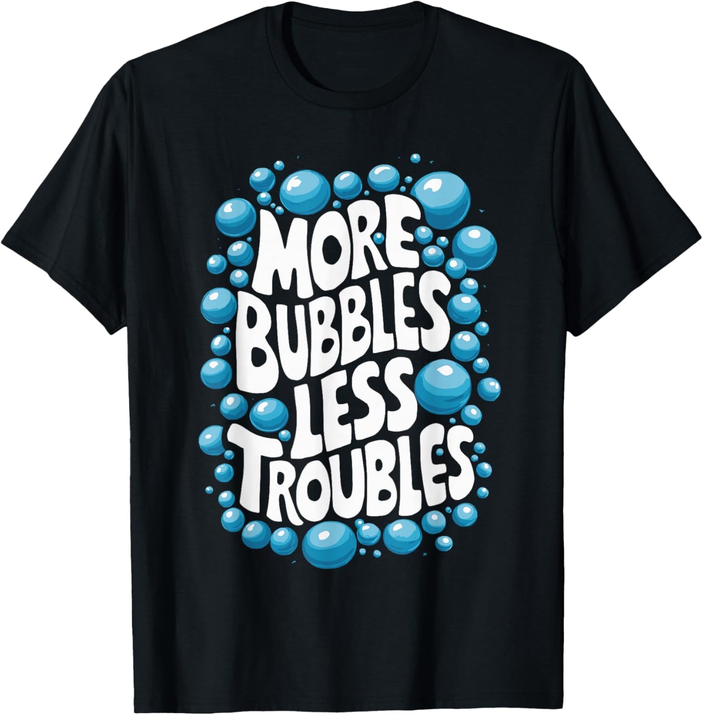 More Bubbles Less Troubles Homemade Soap Apparel | High Search Volume | Must-Have Style