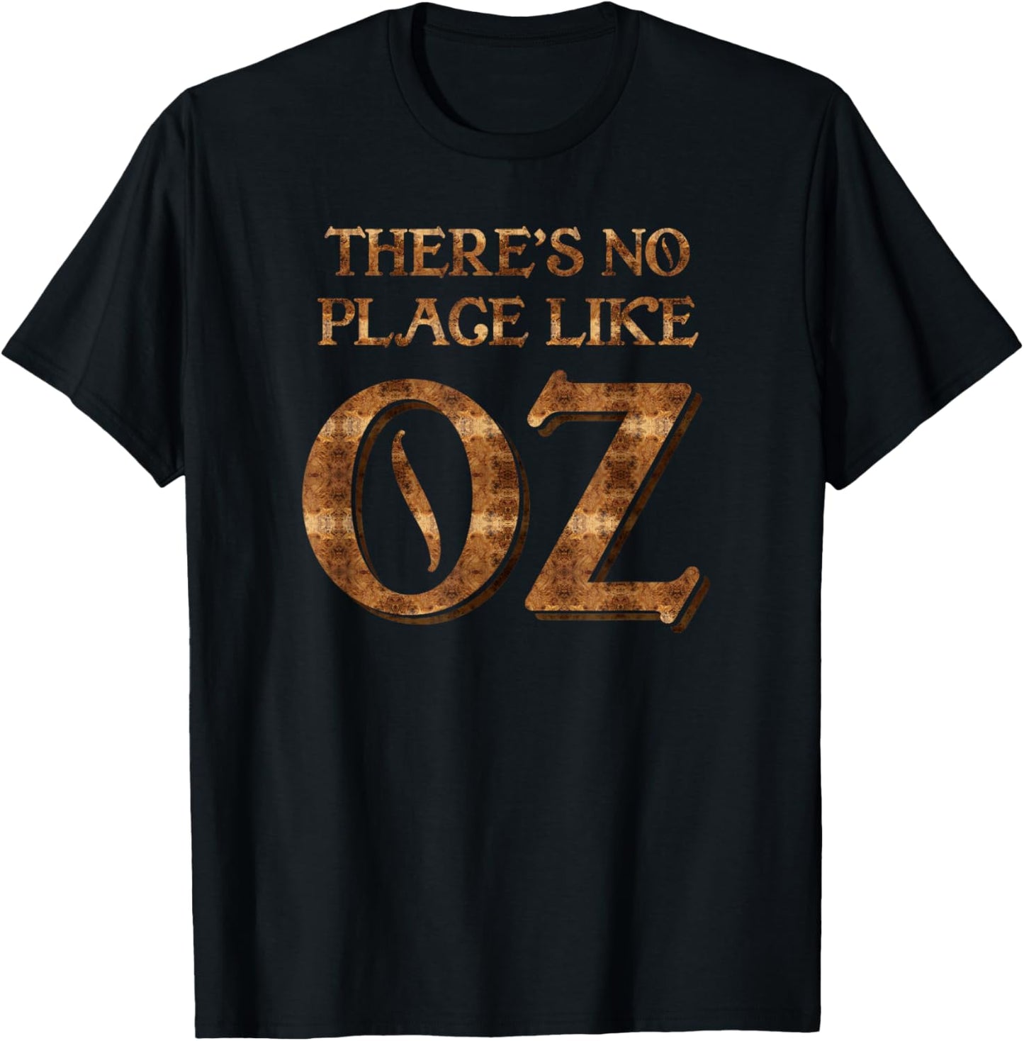 Wicked The Wizard There u2019s No Place Like Oz F&B Apparel | Google Shopping Optimized | Perfect Gift Choice
