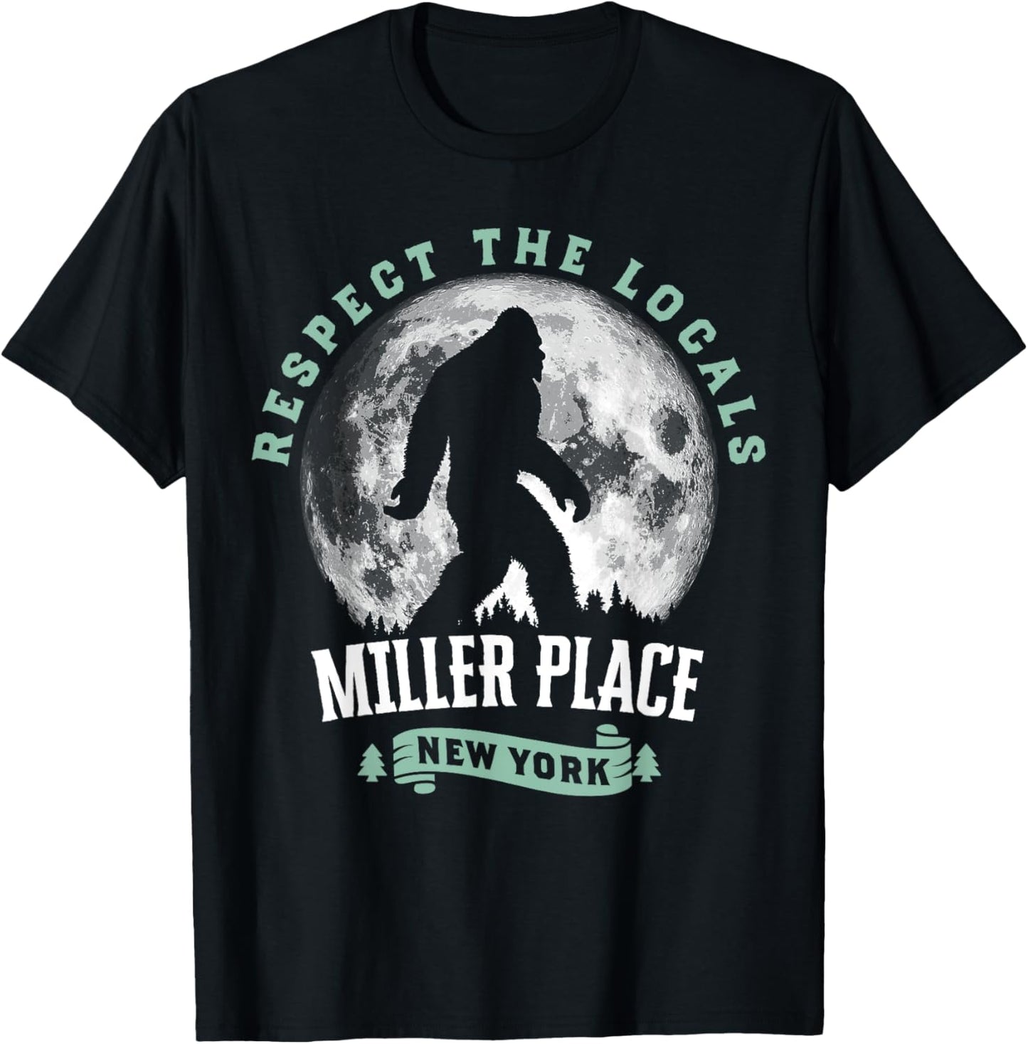 Miller Place New York Respect The Locals Bigfoot Night Apparel | Premium Quality | High CTR Boost