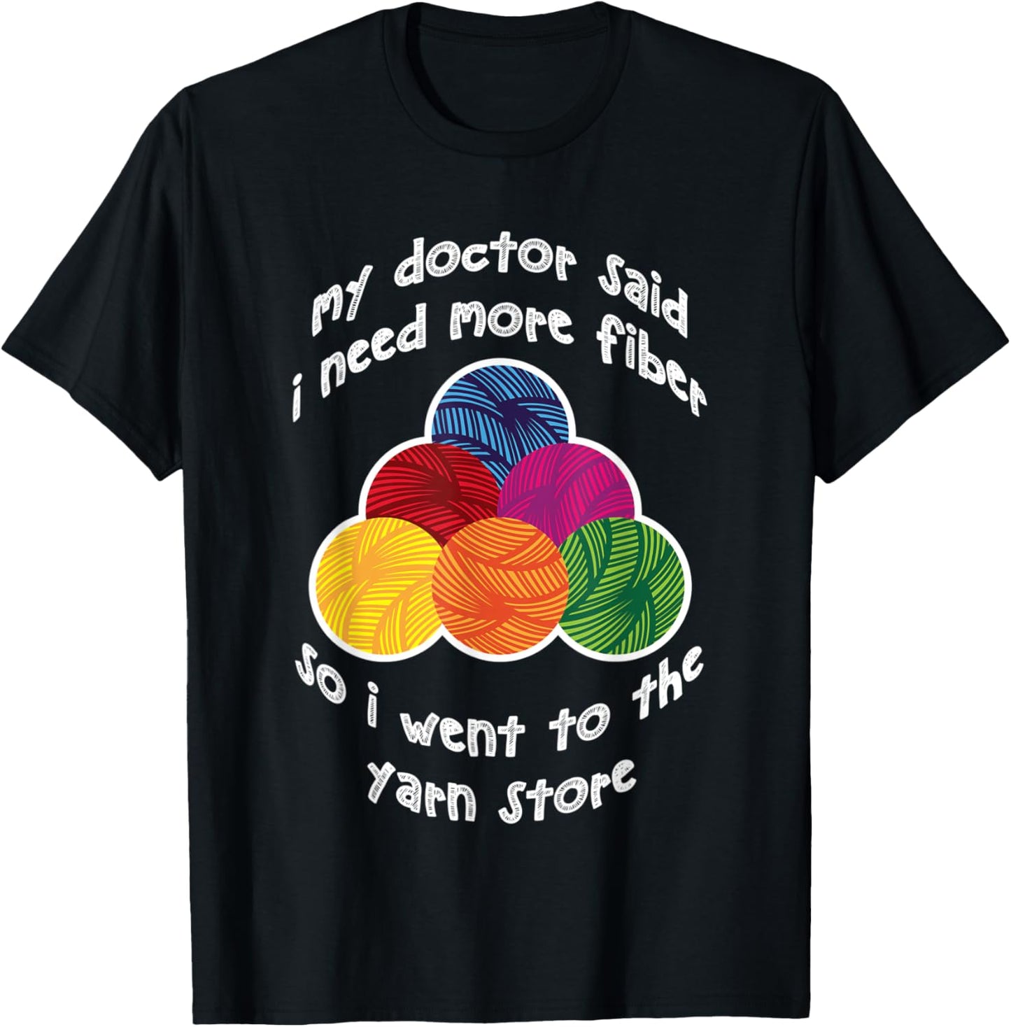 Doctor Need More Fiber So I Went To The Yarn Store Yarn Supply | Top Rated | Perfect for Crafters
