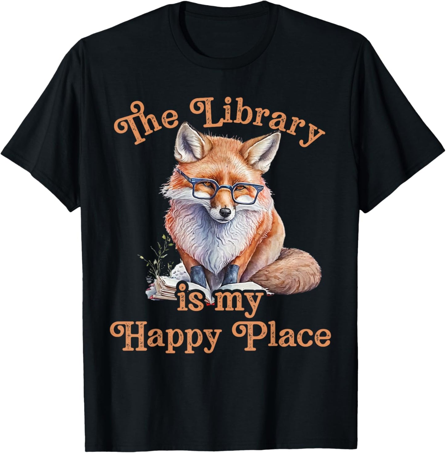 The Library Is My Happy Place Fox Teacher Apparel | Top Conversion Title | High CTR Boost