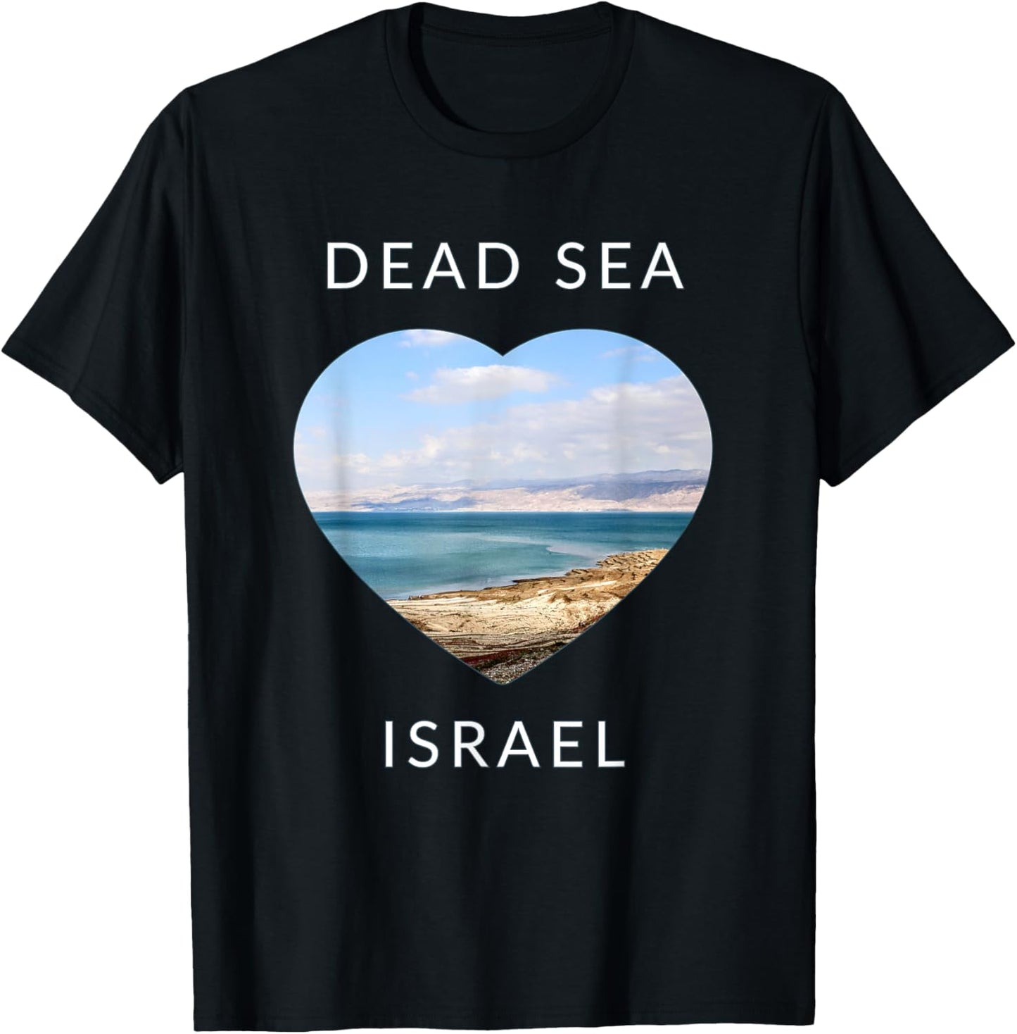 Heart shaped Dead Sea - the lowest place on earth Apparel | Bestseller Style | Top Rated Comfort